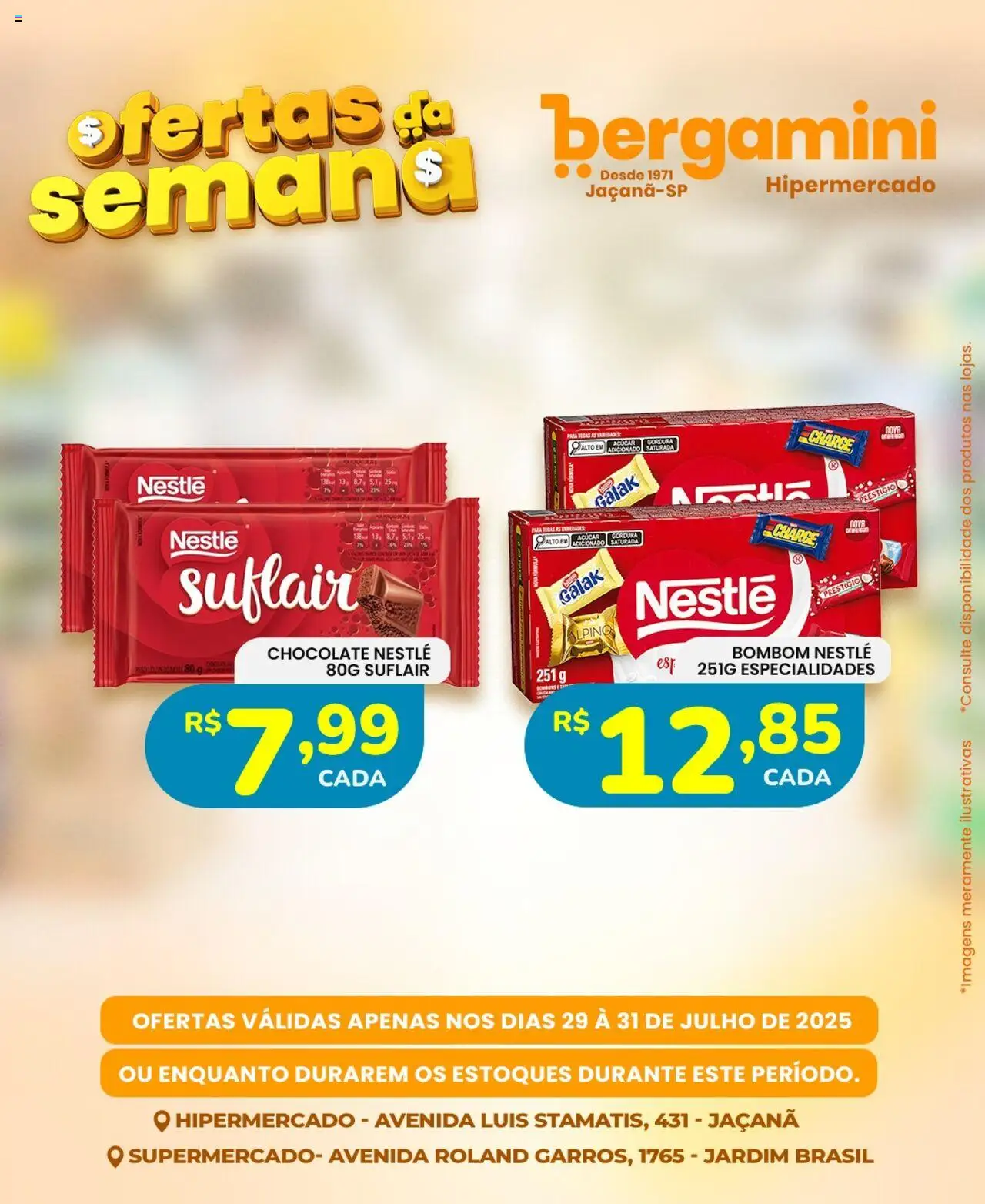 Supermercado Bergamini Folheto - válido de 29.07.2025 | Página: 10 | Produtos: Chocolate, Açúcar, Bombom