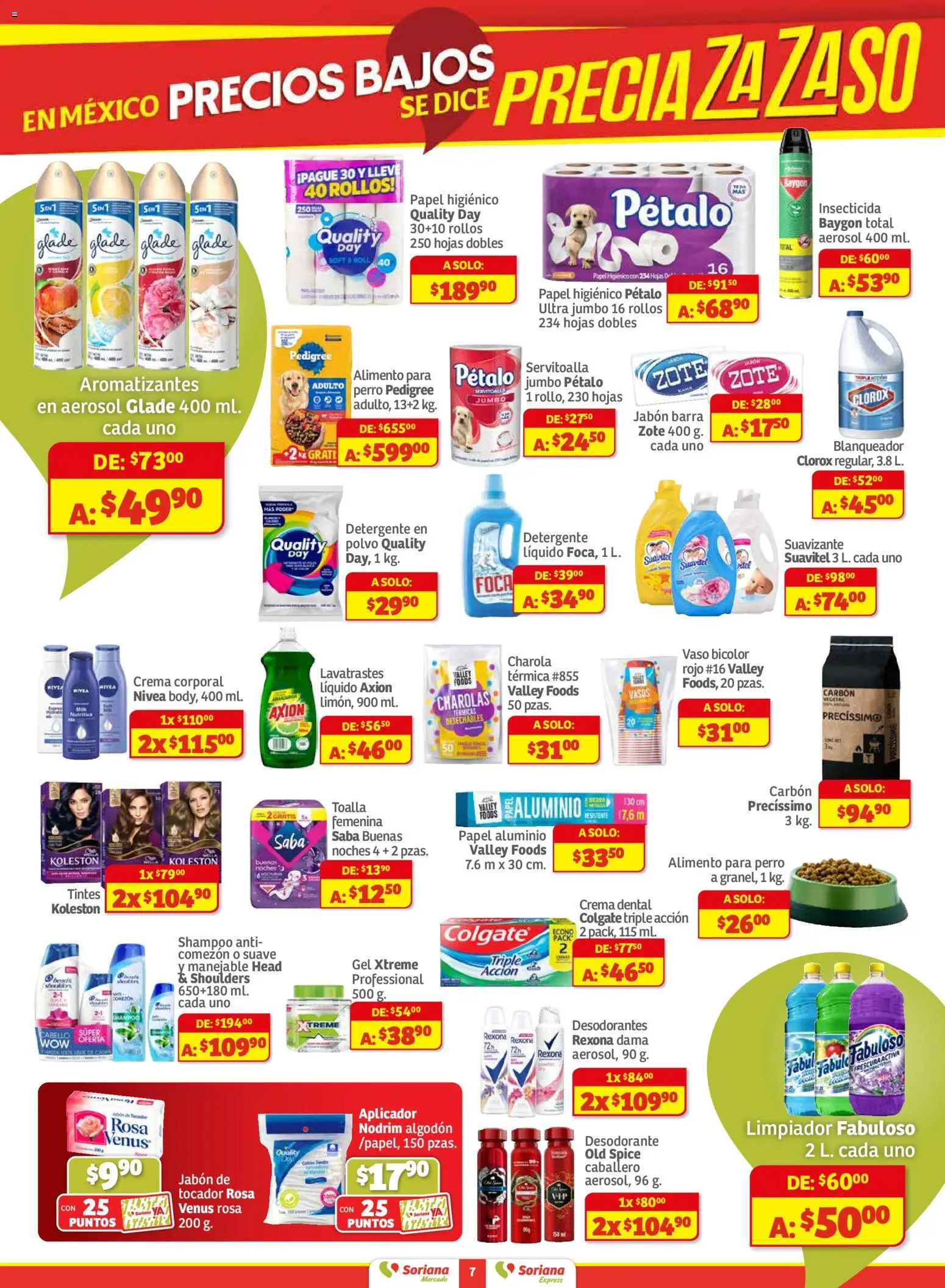 Nuevas ofertas de Soriana válidas en toda la República Mexicana desde el 11.12.2025. ¡Encuentra las mejores ofertas en Soriana - Pesito Valedor Mercado: Camp, Chia, Oax, Q. Roo, Tab, Yuc! | Página: 7 | Productos: Desodorante, Toalla, Insecticida, Vasos