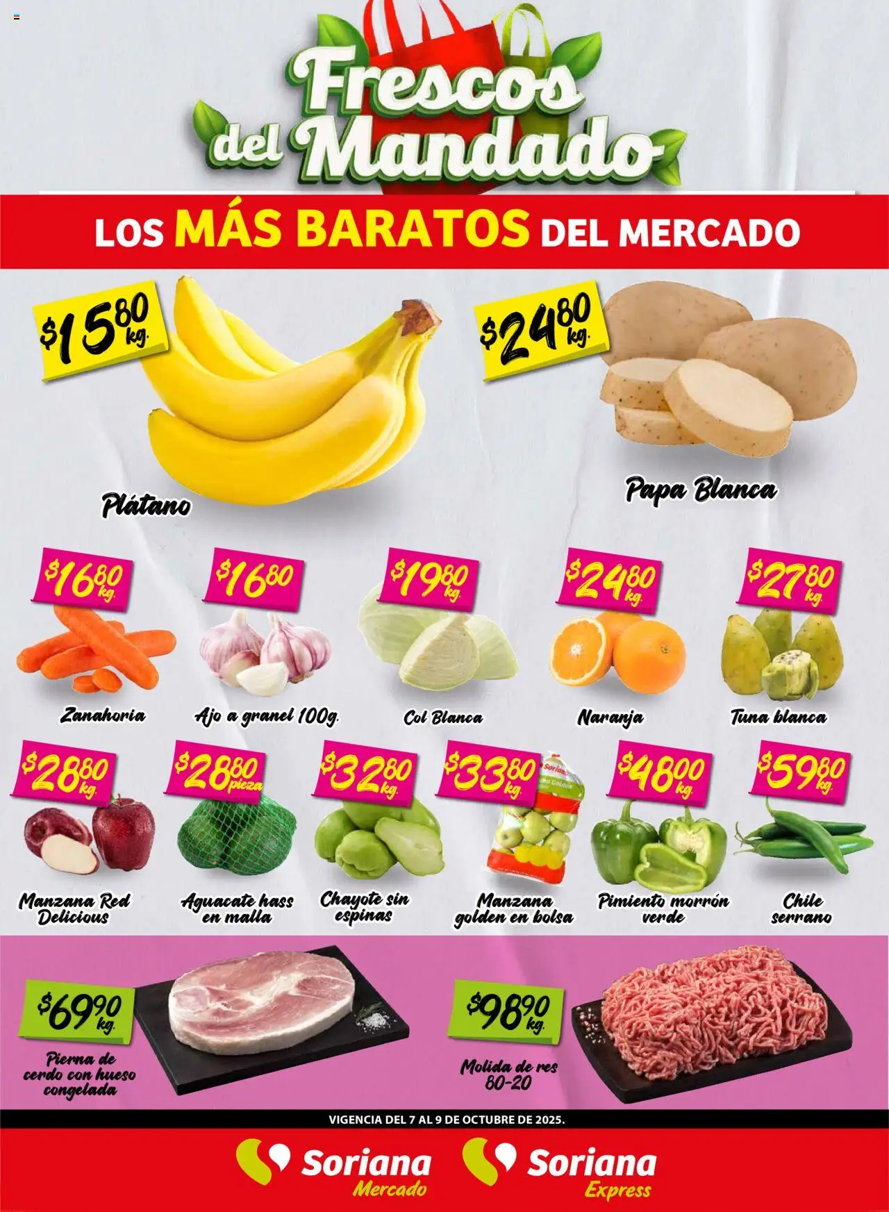 Nuevas ofertas de Soriana válidas en toda la República Mexicana desde el 07.10.2025. ¡Encuentra las mejores ofertas en Soriana - Frescos del Mandado Mercado Nuevo León! | Página: 1 | Productos: Manzana, Col, Pimiento, Malla