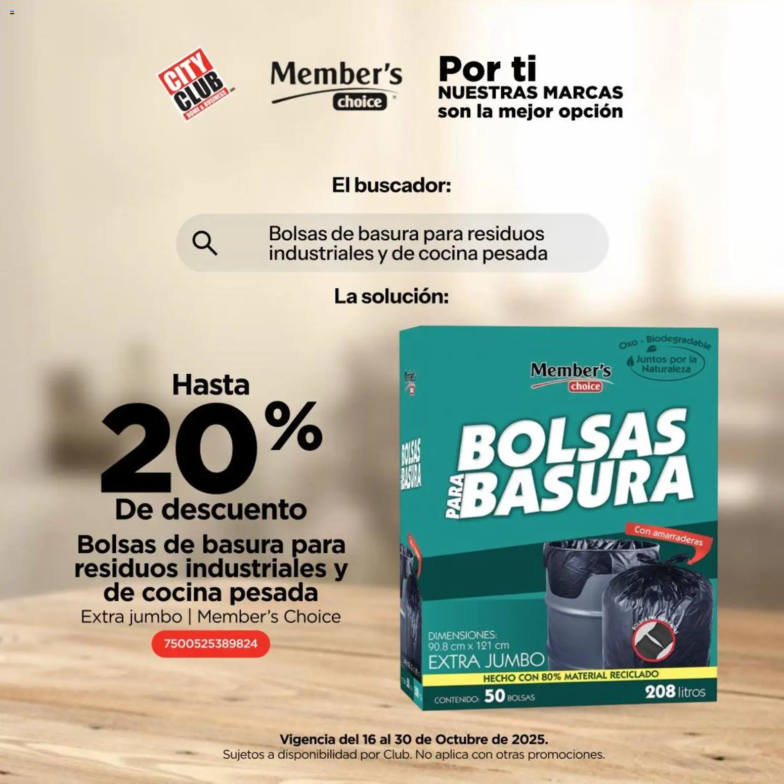 Nuevas ofertas de City Club válidas en toda la República Mexicana desde el 16.10.2025. ¡Encuentra las mejores ofertas en City Club catálogo Bolsas de basura grandes ! | Página: 3 | Productos: Cocina