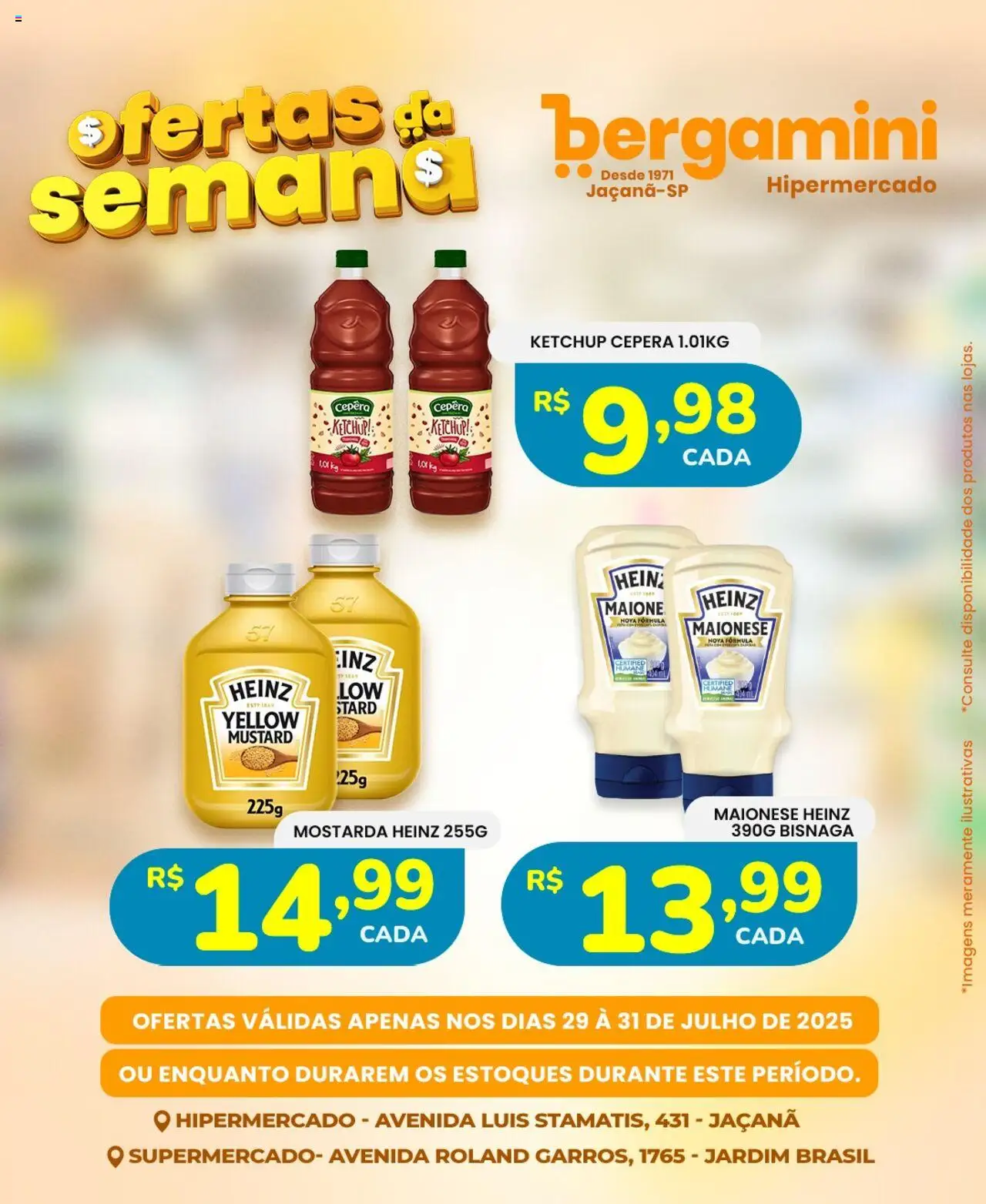 Supermercado Bergamini Folheto - válido de 29.07.2025 | Página: 17 | Produtos: Ketchup, Maionese