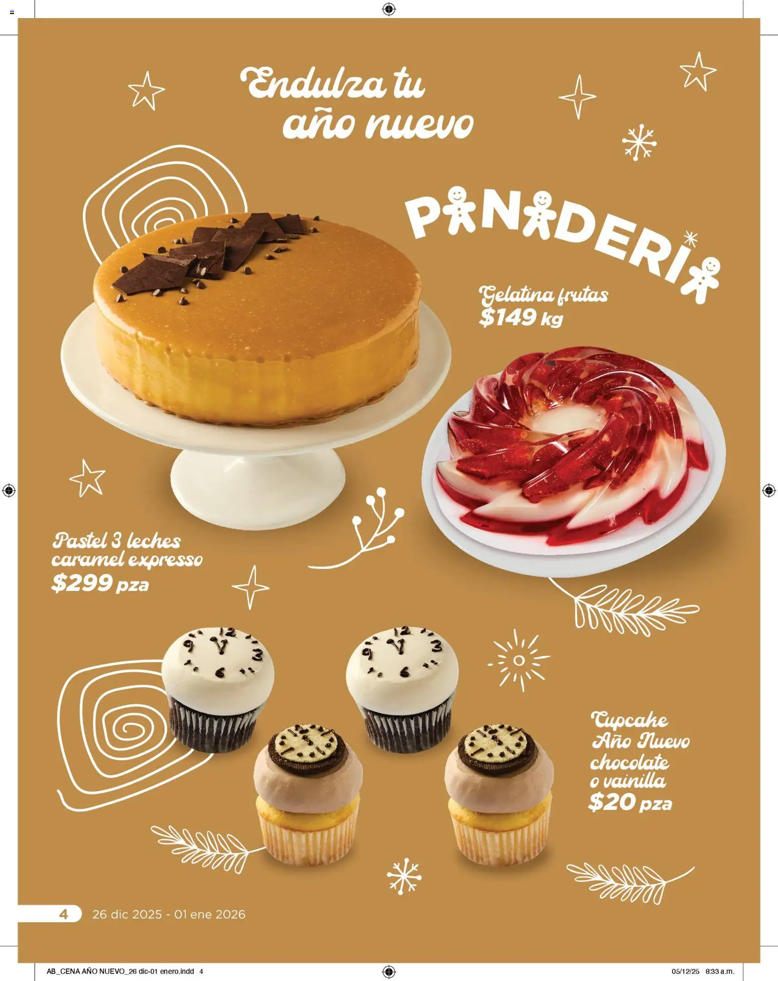 Nuevas ofertas de Chedraui válidas en toda la República Mexicana desde el 26.12.2025. ¡Encuentra las mejores ofertas en Chedraui folleto Delicias de Año nuevo! | Página: 4 | Productos: Gelatina, Pastel, Chocolate