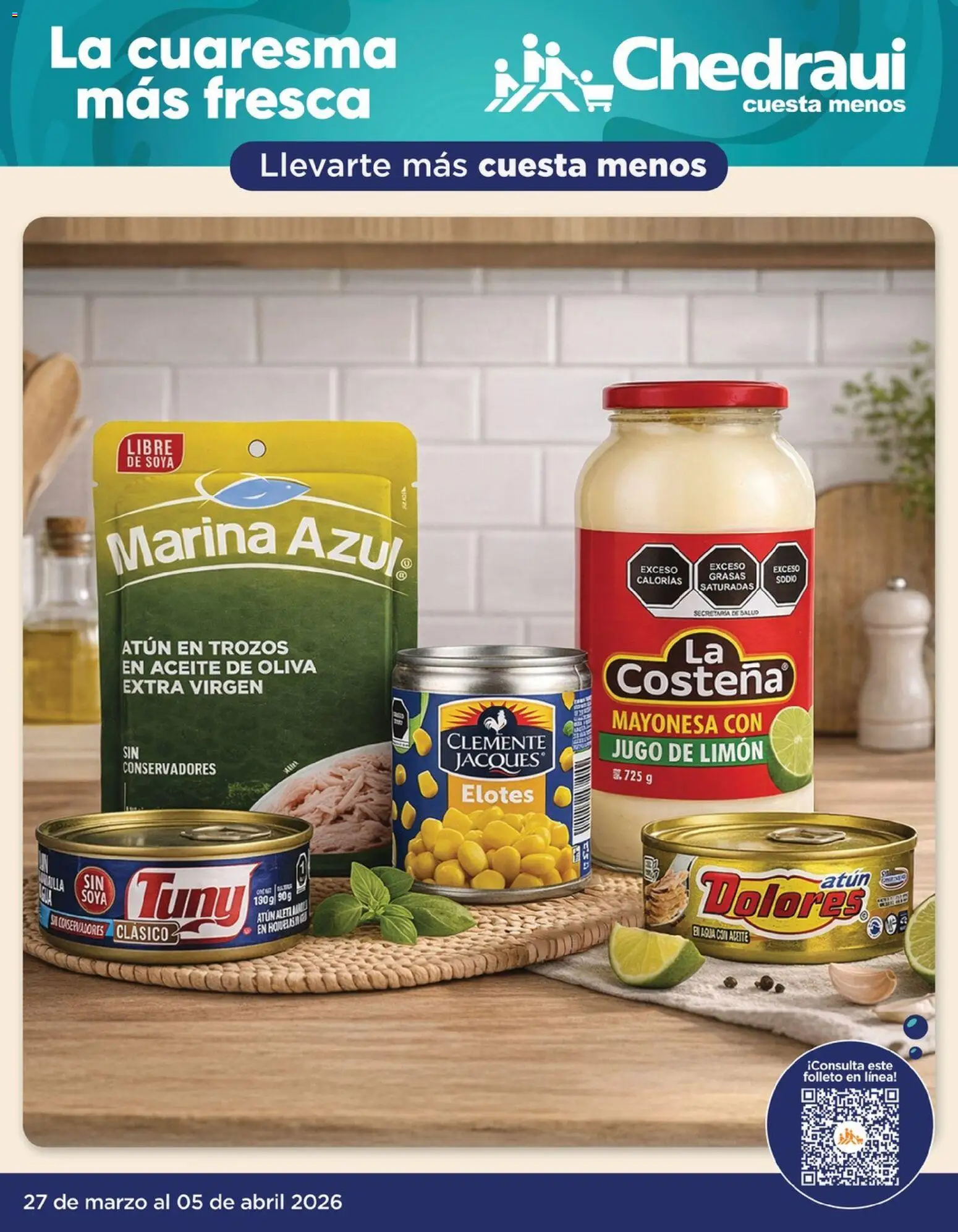 Nuevas ofertas de Chedraui válidas en toda la República Mexicana desde el 27.03.2026. ¡Encuentra las mejores ofertas en Chedraui folleto La cuaresma más fresca! | Página: 1 | Productos: Atún, Limón, Aceite, Jugo