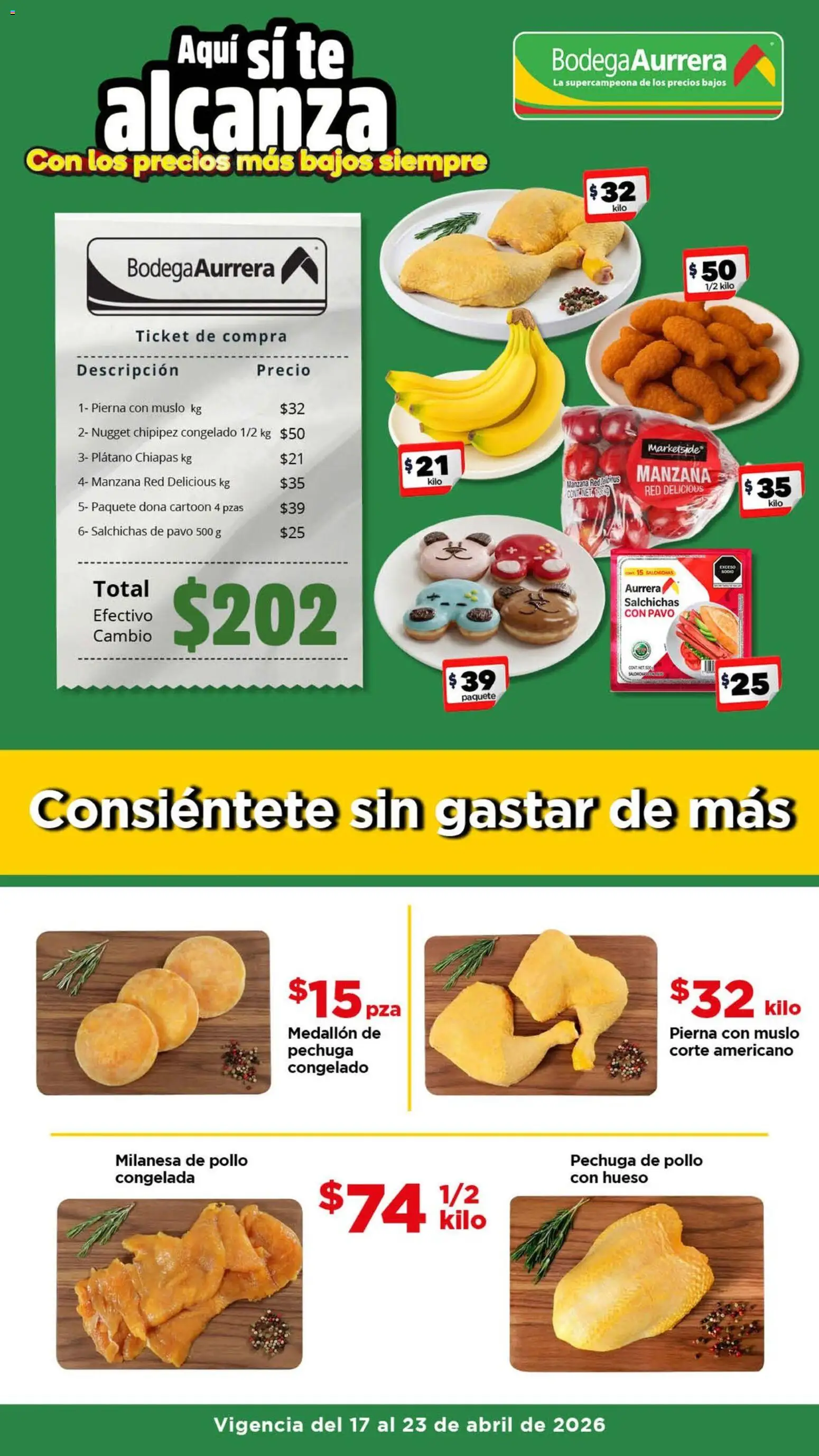 Nuevas ofertas de Bodega Aurrerá válidas en toda la República Mexicana desde el 17.04.2026. ¡Encuentra las mejores ofertas en Bodega Aurrerá folleto Ofertas! | Página: 1 | Productos: Pollo, Plátano, Milanesa, Manzana