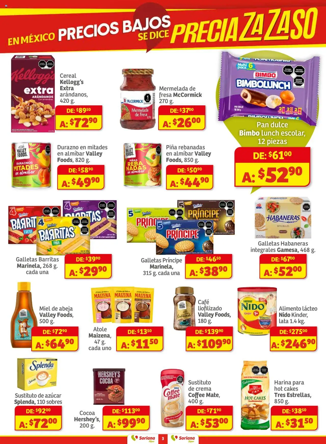 Nuevas ofertas de Soriana válidas en toda la República Mexicana desde el 28.08.2025. ¡Encuentra las mejores ofertas en Soriana - Preciazazaso Híper: Valle de México! | Página: 3 | Productos: Azúcar, Café, Chocolate, Arándanos