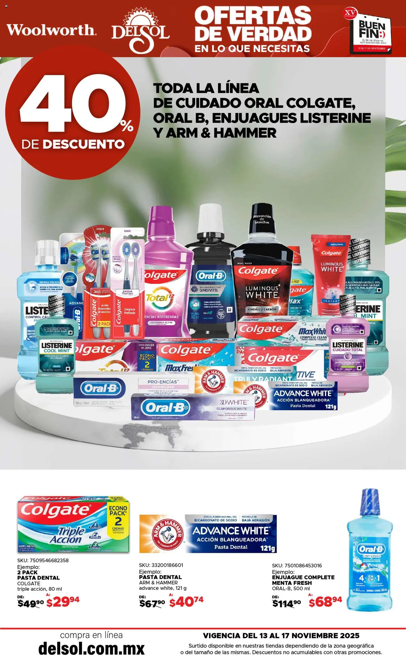 Nuevas ofertas de Del Sol y Woolworth válidas en toda la República Mexicana desde el 13.11.2025. ¡Encuentra las mejores ofertas en Del Sol y Woolworth Buen fin! | Página: 42 | Productos: Pasta dental, Crema, Pasta