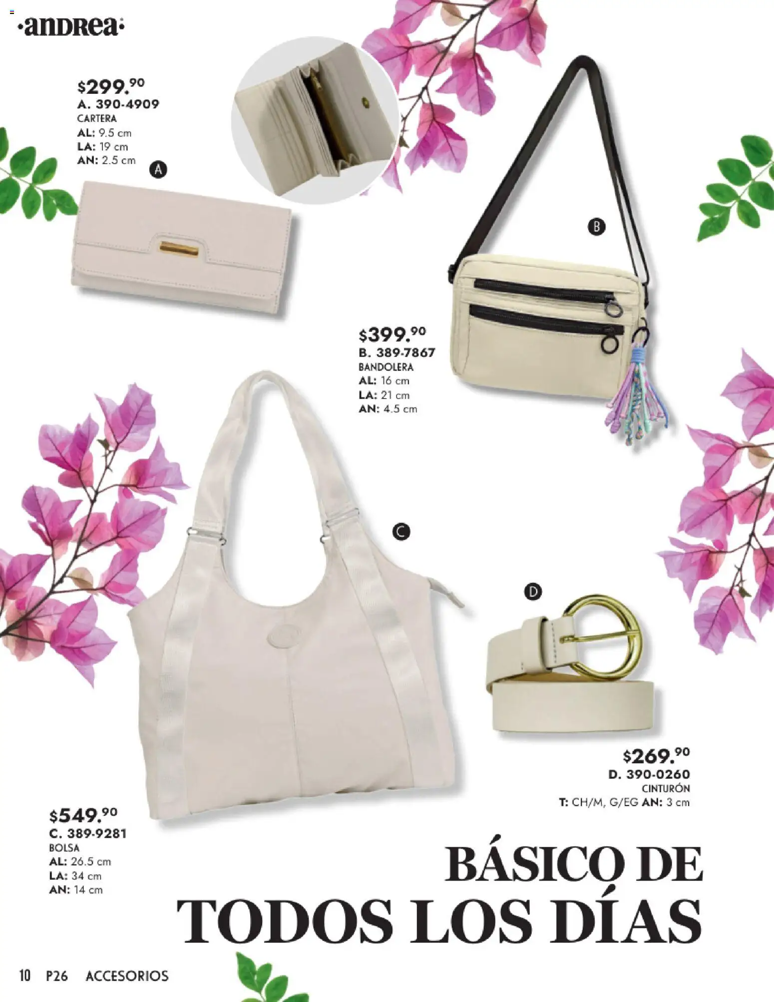 Nuevas ofertas de Andrea válidas en toda la República Mexicana desde el 25.01.2026. ¡Encuentra las mejores ofertas en Andrea catálogo Primavera! | Página: 10 | Productos: Cinturón, Bolsa