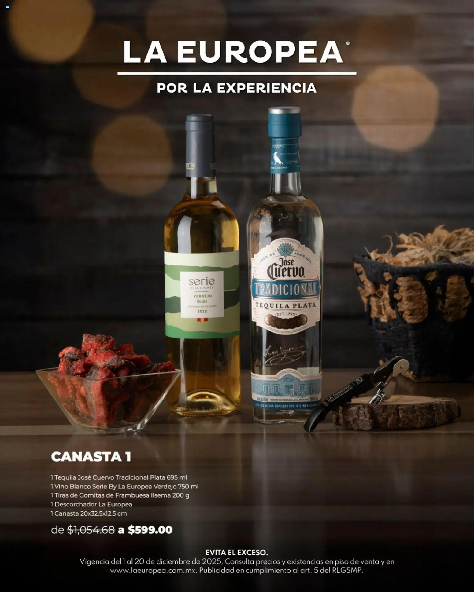 Nuevas ofertas de La Europea válidas en toda la República Mexicana desde el 05.12.2025. ¡Encuentra las mejores ofertas en La Europea catálogo Canasta 1! | Página: 1 | Productos: Tequila, Vino, Canasta, Gomitas