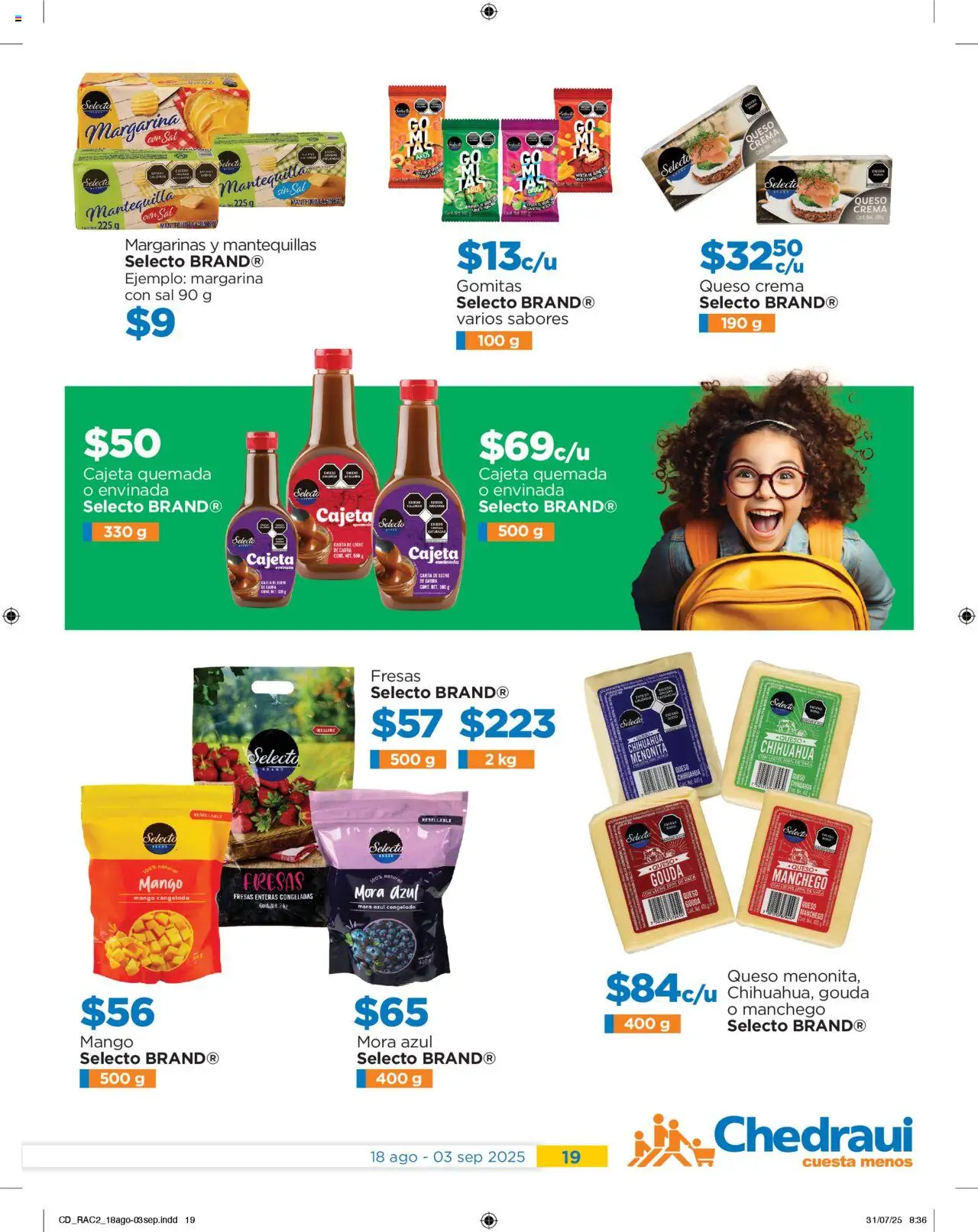 Nuevas ofertas de Chedraui válidas en toda la República Mexicana desde el 18.08.2025. ¡Encuentra las mejores ofertas en Chedraui - Promociones! | Página: 19 | Productos: Sal, Mantequilla, Fresas, Margarina
