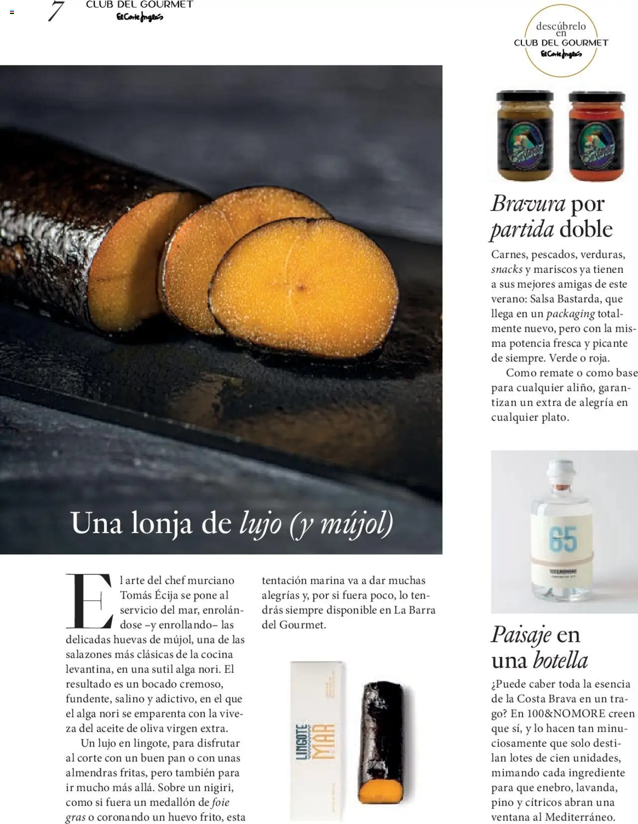 Nuevas ofertas de El Corte Inglés válidas en toda la República Mexicana desde el 27.06.2025. ¡Encuentra las mejores ofertas en El Corte Inglés Gourmet Magazin! | Página: 7 | Productos: Aceite de oliva, Pan, Barra, Sobre