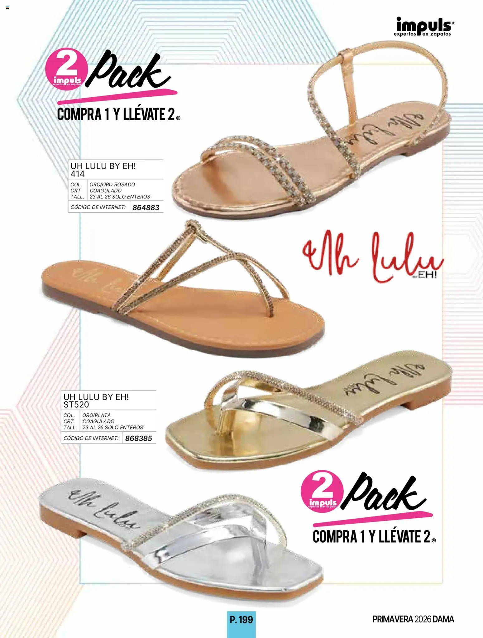 Nuevas ofertas de Impuls válidas en toda la República Mexicana desde el 01.01.2026. ¡Encuentra las mejores ofertas en Impuls catálogo Primavera! | Página: 201 | Productos: Zapatos