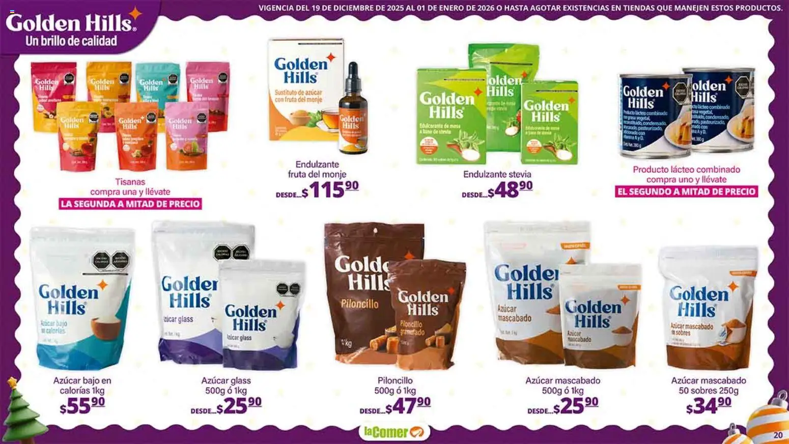 Nuevas ofertas de La Comer válidas en toda la República Mexicana desde el 19.12.2025. ¡Encuentra las mejores ofertas en La Comer folleto Navidad! | Página: 20 | Productos: Azúcar, Edulcorante, Brillo