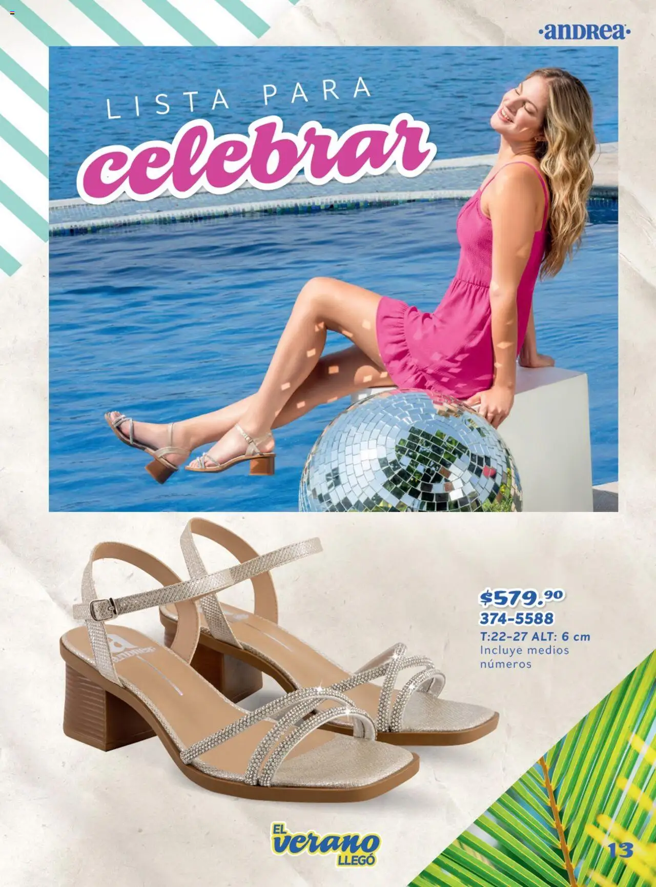 Nuevas ofertas de Andrea válidas en toda la República Mexicana desde el 27.04.2025. ¡Encuentra las mejores ofertas en Andrea catálogo Avence de Verano! | Página: 13