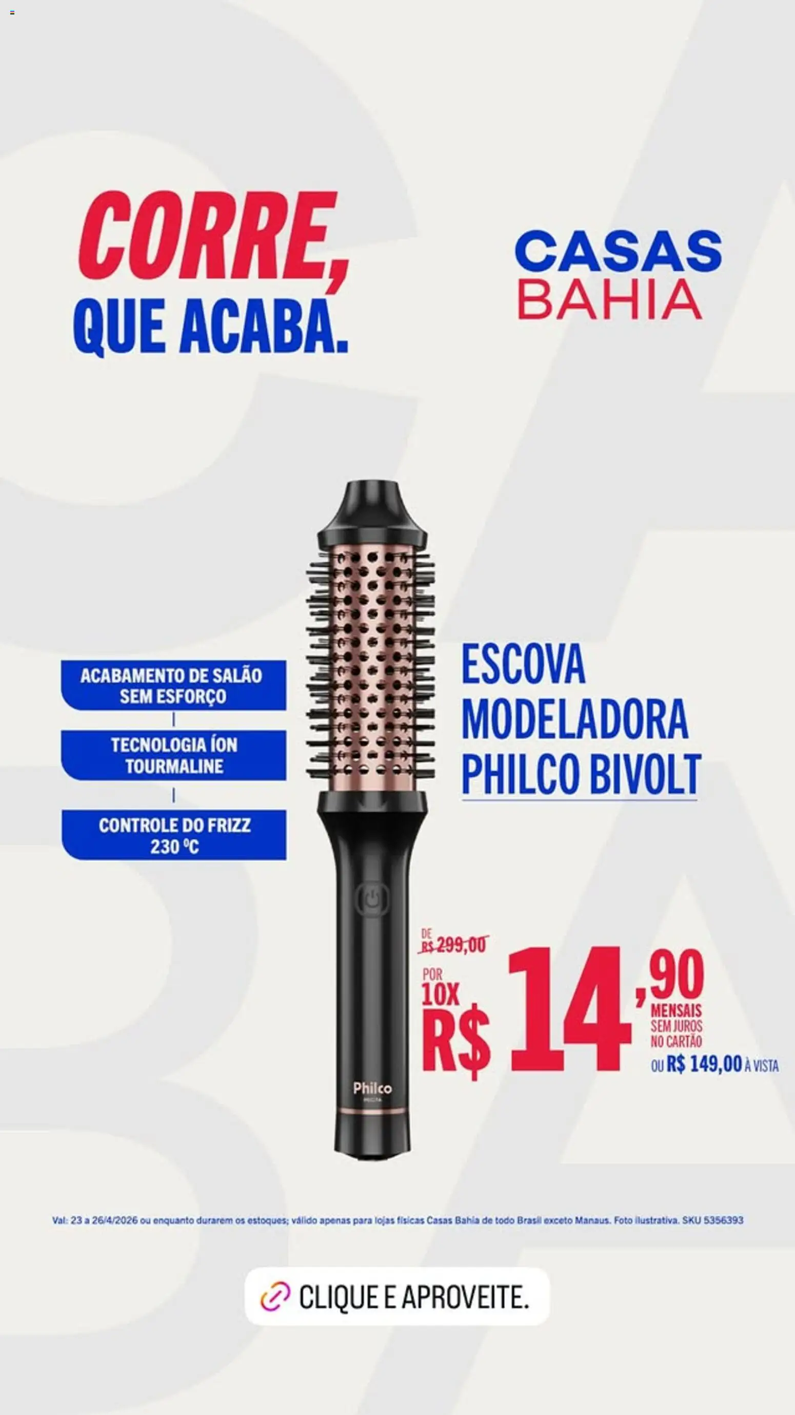 Casas Bahia Folheto - válido de 24.04.2026 | Página: 4 | Produtos: Escova