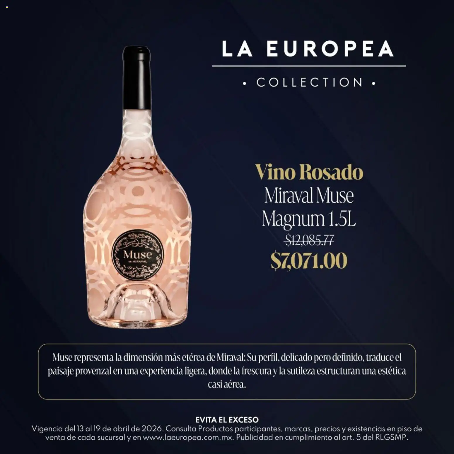 Nuevas ofertas de La Europea válidas en toda la República Mexicana desde el 13.04.2026. ¡Encuentra las mejores ofertas en La Europea catálogo Grandes Vinos! | Página: 5 | Productos: Provenzal, Vino
