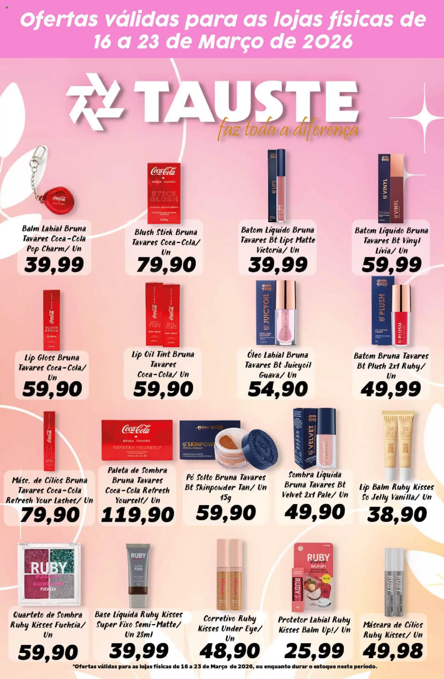 Tauste Folheto - válido de 16.03.2026 | Página: 1 | Produtos: Lip balm, Batom, Cola, Óleo