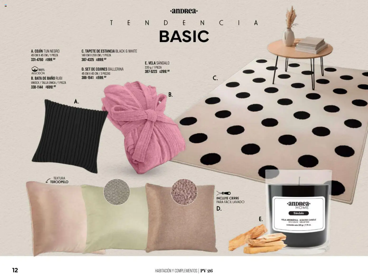 Nuevas ofertas de Andrea válidas en toda la República Mexicana desde el 25.01.2026. ¡Encuentra las mejores ofertas en Andrea catálogo Home! | Página: 12 | Productos: Vela, Algodón, Baño, Bata