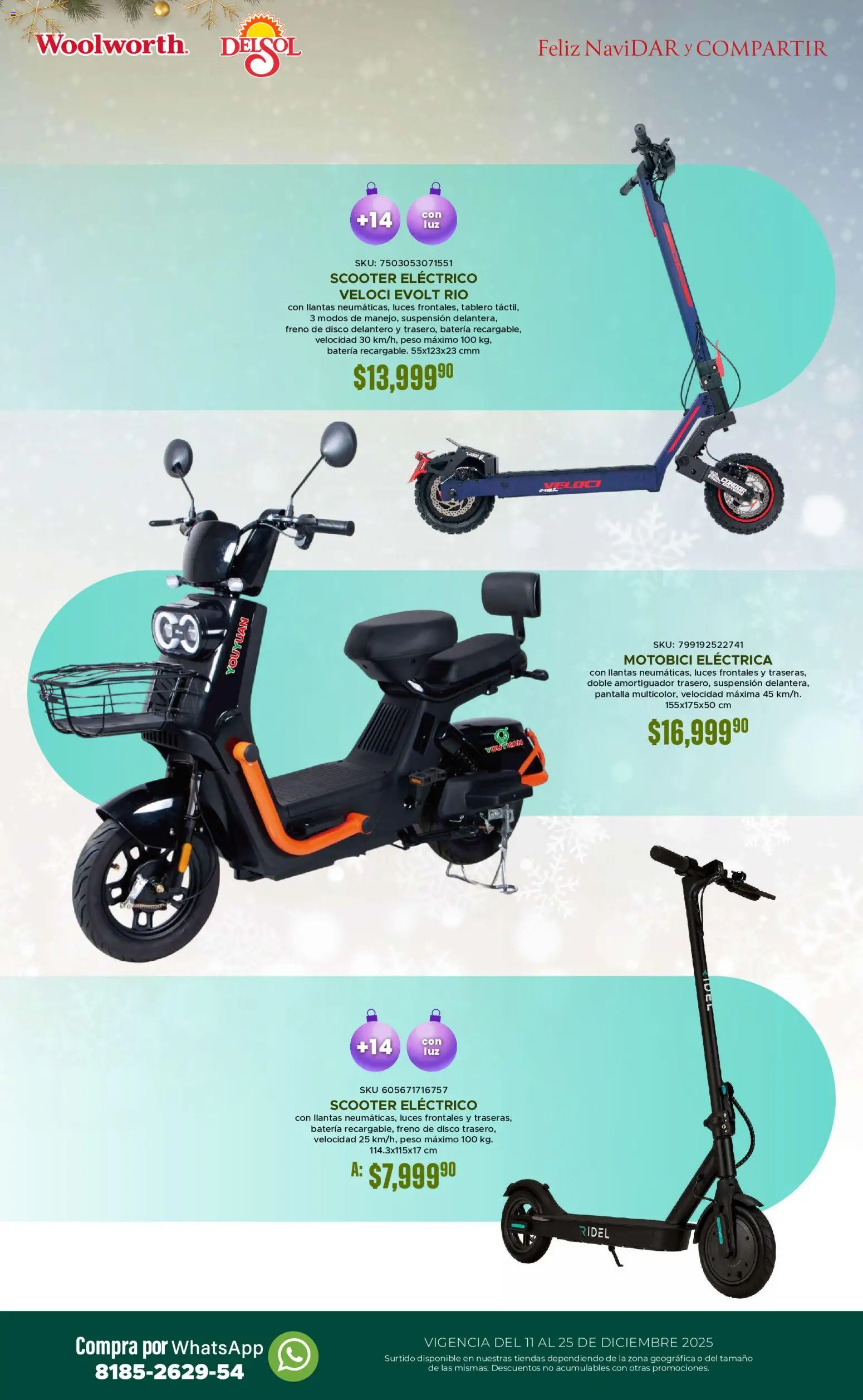 Nuevas ofertas de Del Sol y Woolworth válidas en toda la República Mexicana desde el 11.12.2025. ¡Encuentra las mejores ofertas en Del Sol y Woolworth catálogo! | Página: 14 | Productos: Disco, Scooter, Batería