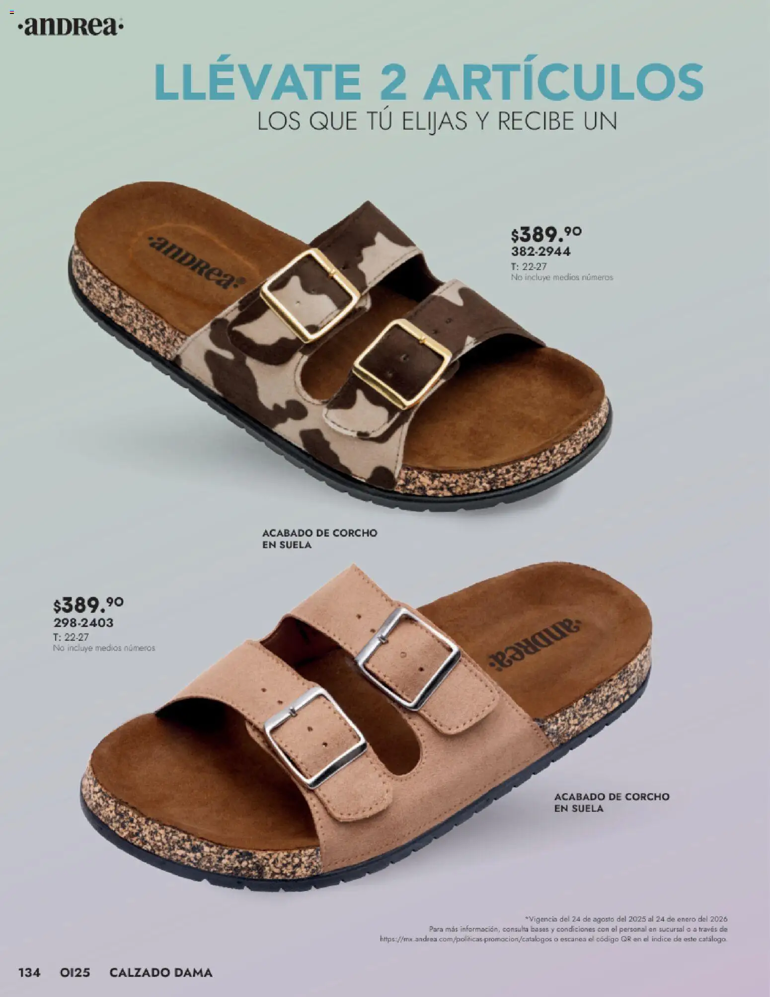 Nuevas ofertas de Andrea válidas en toda la República Mexicana desde el 24.08.2025. ¡Encuentra las mejores ofertas en Andrea - Catálogo Calzado Dama! | Página: 134