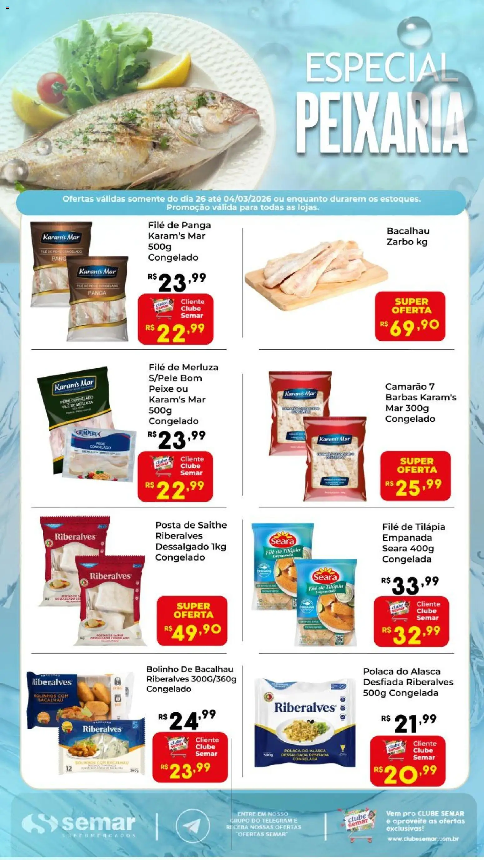 Semar Supermercado Folheto - válido de 26.02.2026 | Página: 1 | Produtos: Bacalhau, Camarão, Peixe, Filé de tilápia
