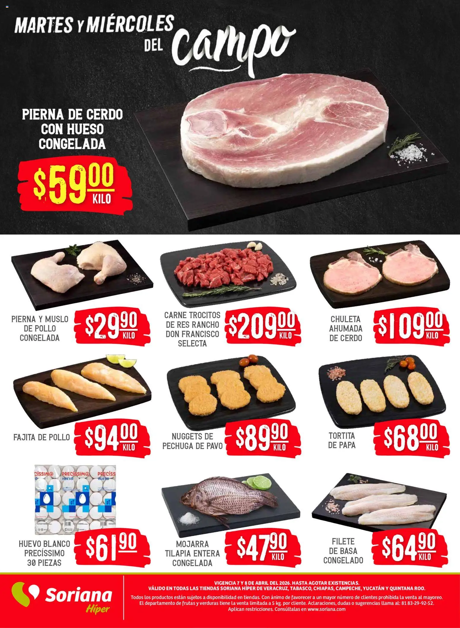 Nuevas ofertas de Soriana válidas en toda la República Mexicana desde el 07.04.2026. ¡Encuentra las mejores ofertas en Soriana Martes y Miércoles del Campo Híper: Ver, Tab, Chis, Camp, Yuc y Q. Roo! | Página: 4 | Productos: Pollo, Huevo, Cerdo, Res