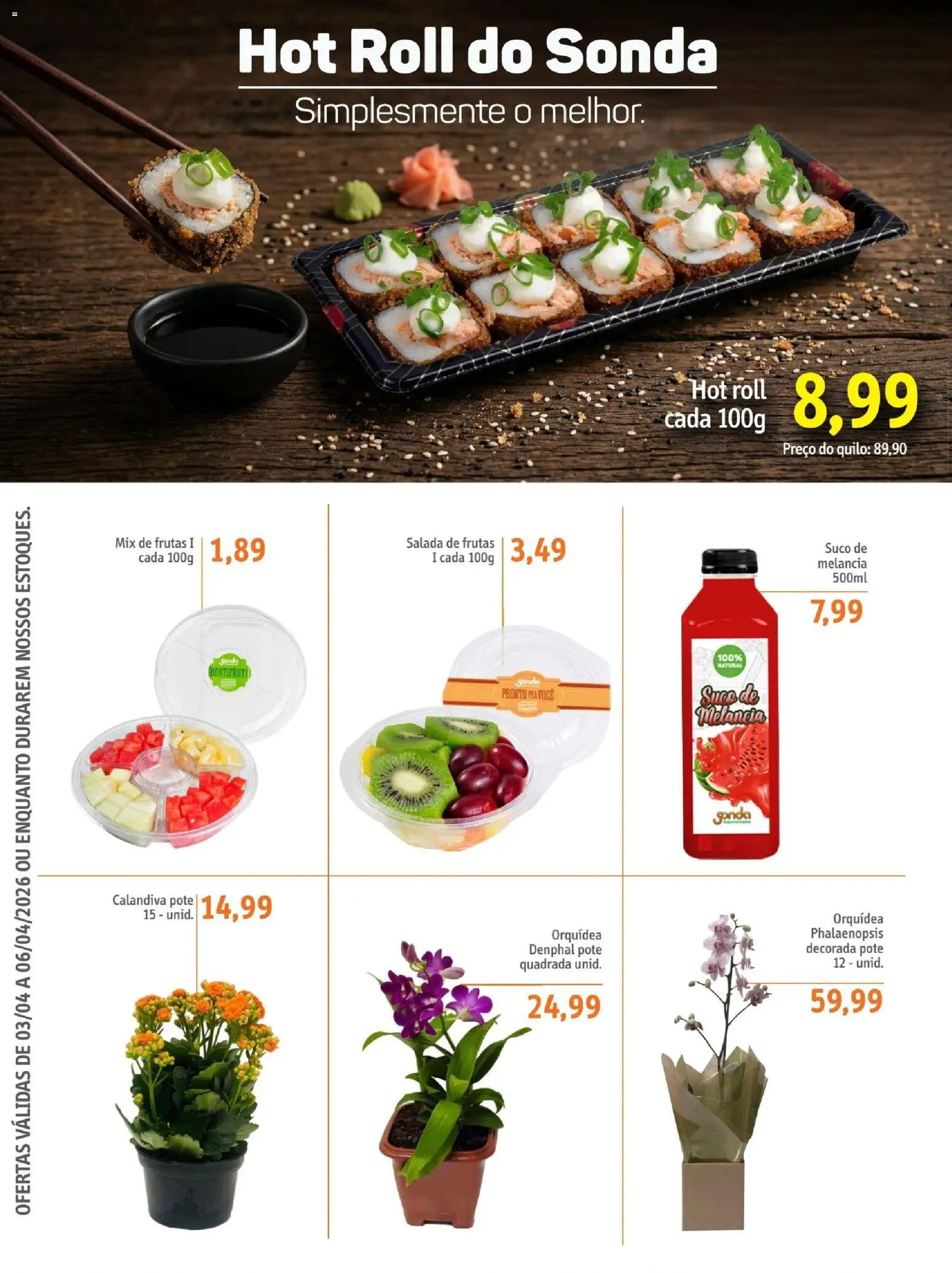 Sonda Folheto - válido de 03.04.2026 | Página: 6 | Produtos: Melancia, Suco, Salada