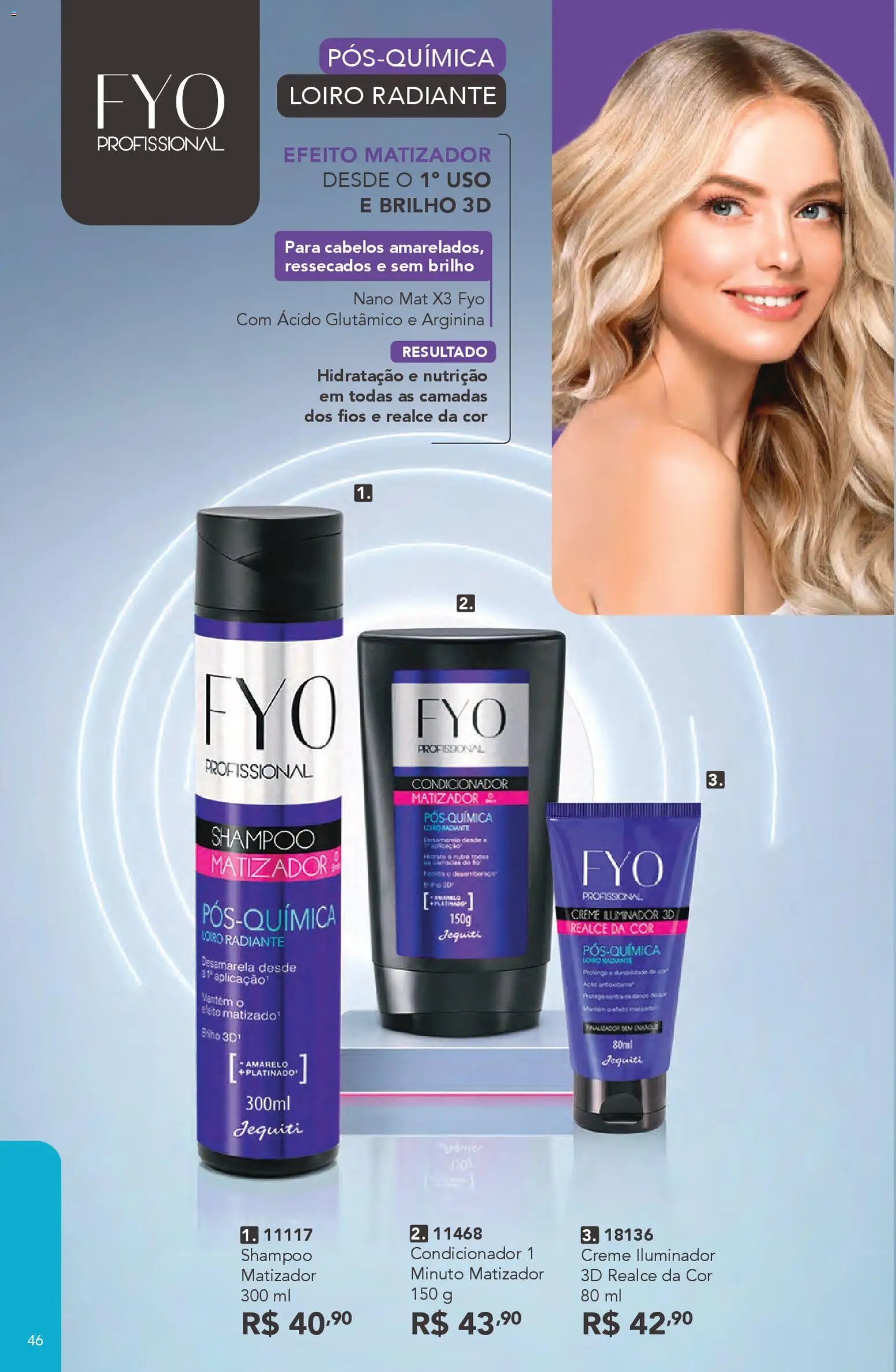 Jequiti Folheto - válido de 11.11.2025 | Página: 46 | Produtos: Shampoo, Condicionador, Creme, Iluminador