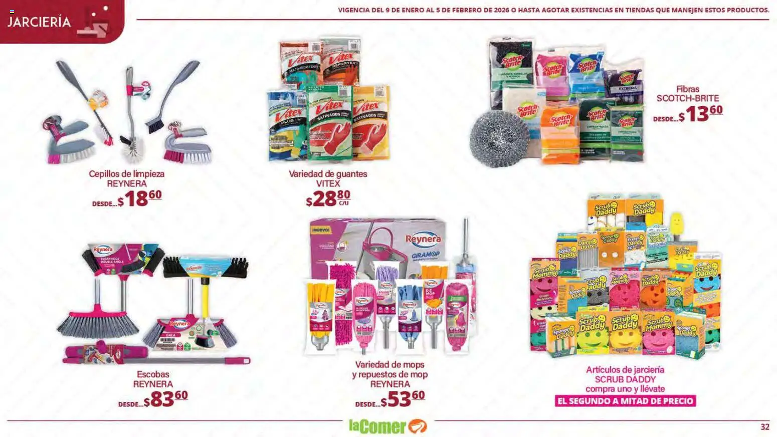 Nuevas ofertas de La Comer válidas en toda la República Mexicana desde el 09.01.2026. ¡Encuentra las mejores ofertas en La Comer folleto Limpia Desinfecta Organiza Ahorra! | Página: 32 | Productos: Guantes
