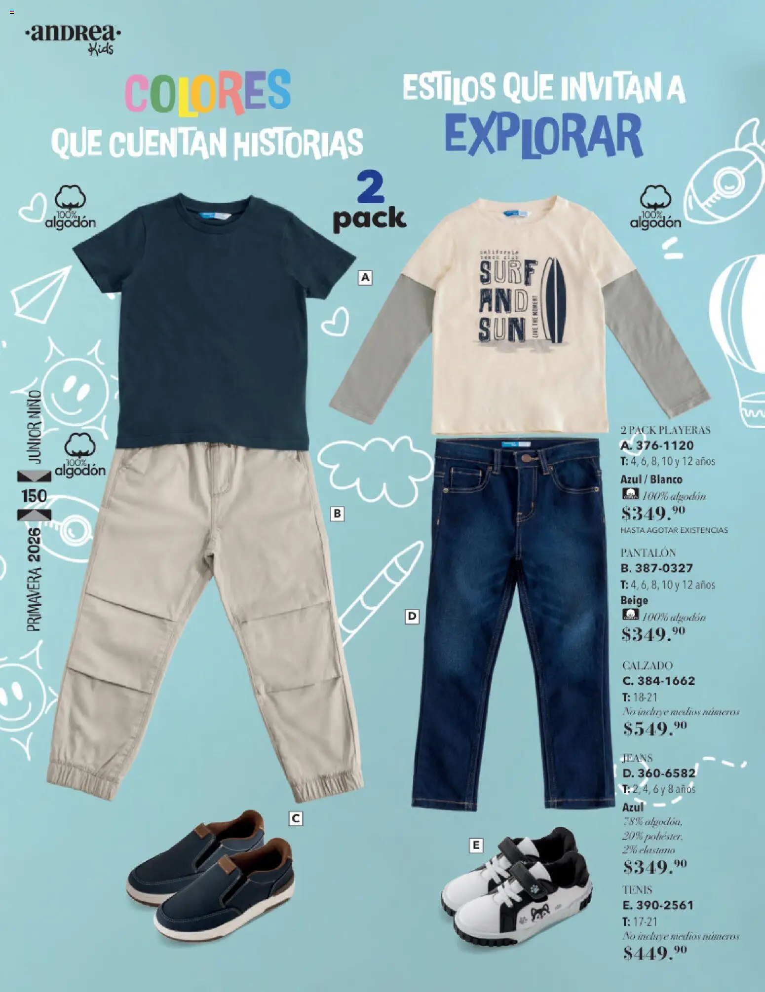 Nuevas ofertas de Andrea válidas en toda la República Mexicana desde el 25.01.2026. ¡Encuentra las mejores ofertas en Andrea catálogo Infantil! | Página: 106 | Productos: Tenis, Algodón