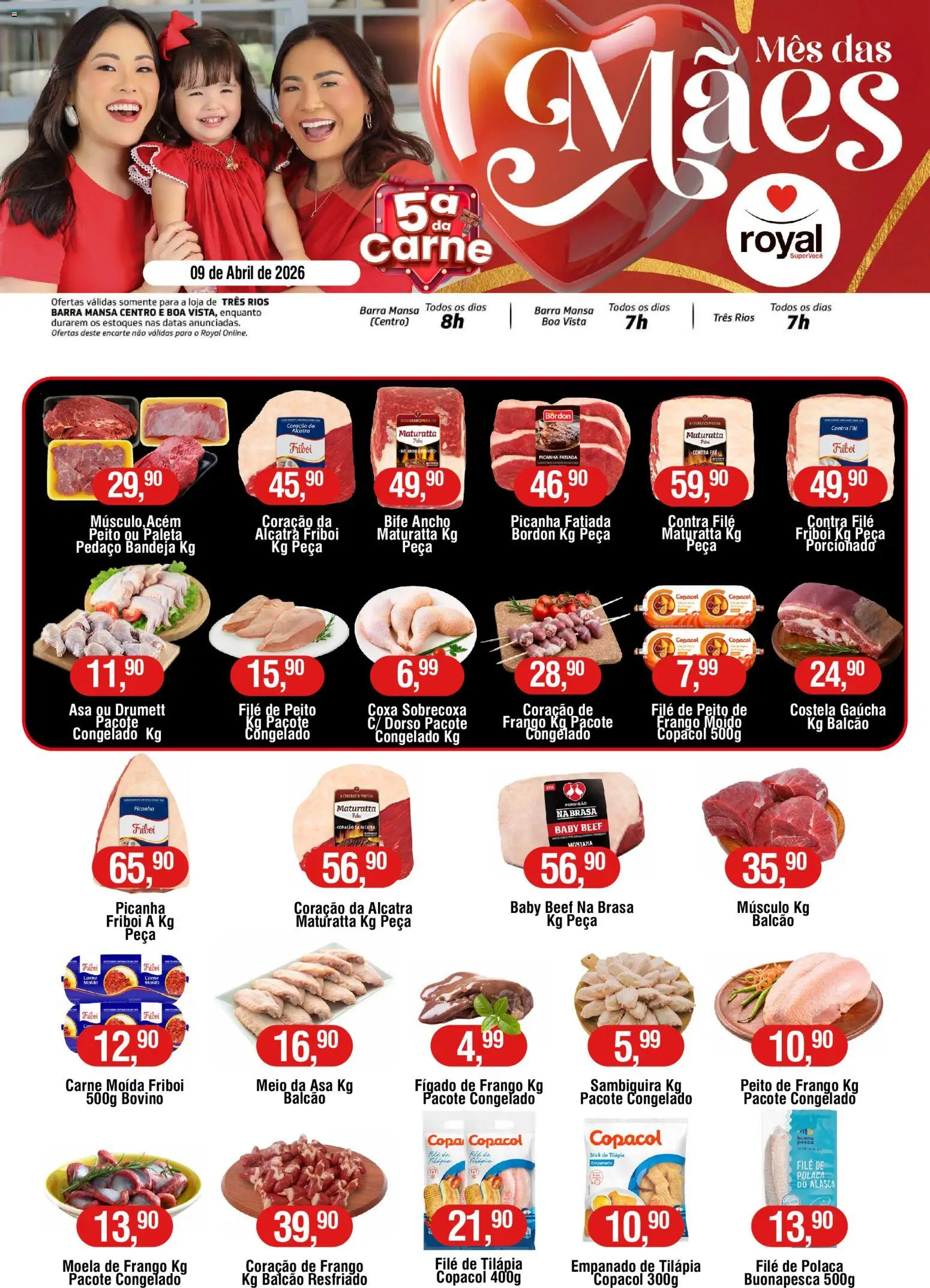 Royal Supermercados Folheto - válido de 09.04.2026 | Página: 1 | Produtos: Picanha, Moela, Carne, Carne moida friboi