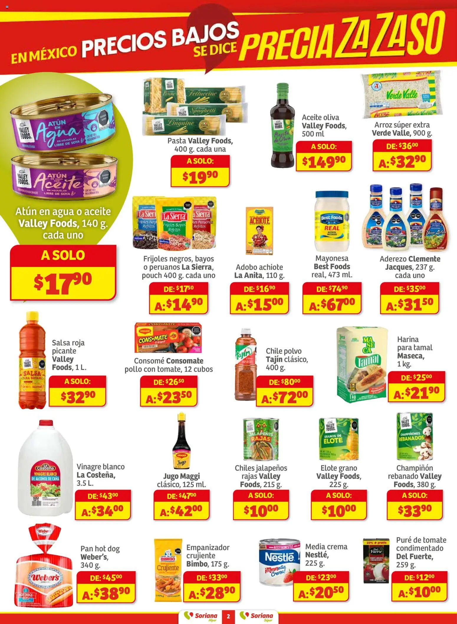 Nuevas ofertas de Soriana válidas en toda la República Mexicana desde el 27.11.2025. ¡Encuentra las mejores ofertas en Soriana - Preciazazaso Súper: Frontera BCN, Son! | Página: 2 | Productos: Mayonesa, Aceite, Pasta, Sierra