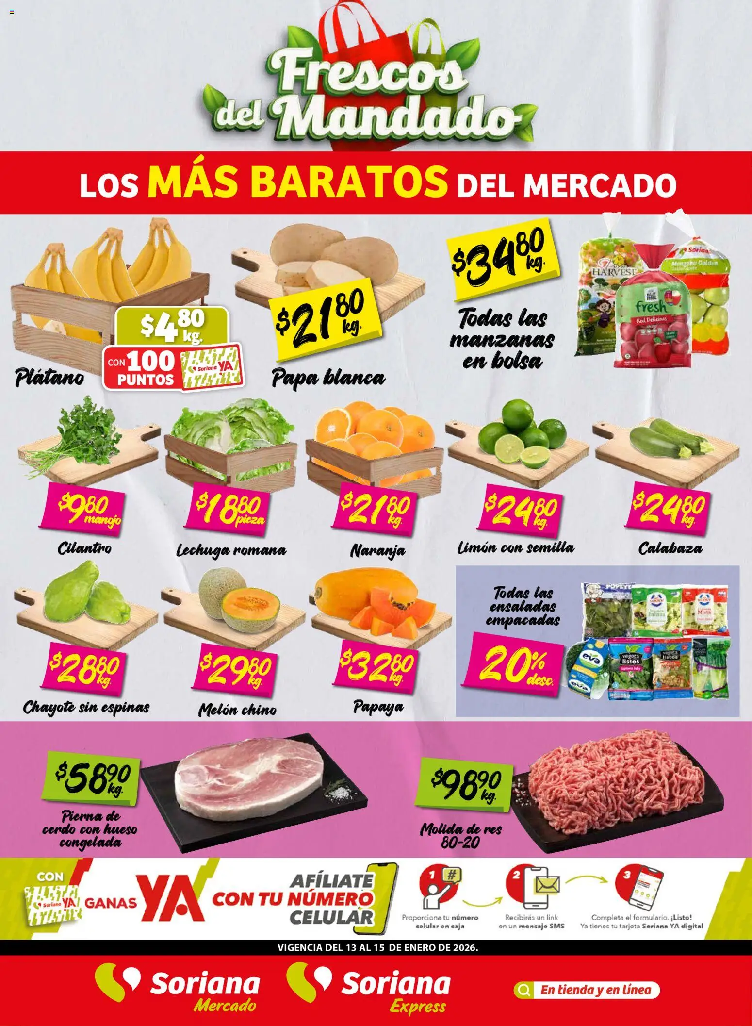 Nuevas ofertas de Soriana válidas en toda la República Mexicana desde el 13.01.2026. ¡Encuentra las mejores ofertas en Soriana - Frescos del Mandado Mercado: Nuevo León! | Página: 1 | Productos: Bolsa, Limón, Manzanas, Res
