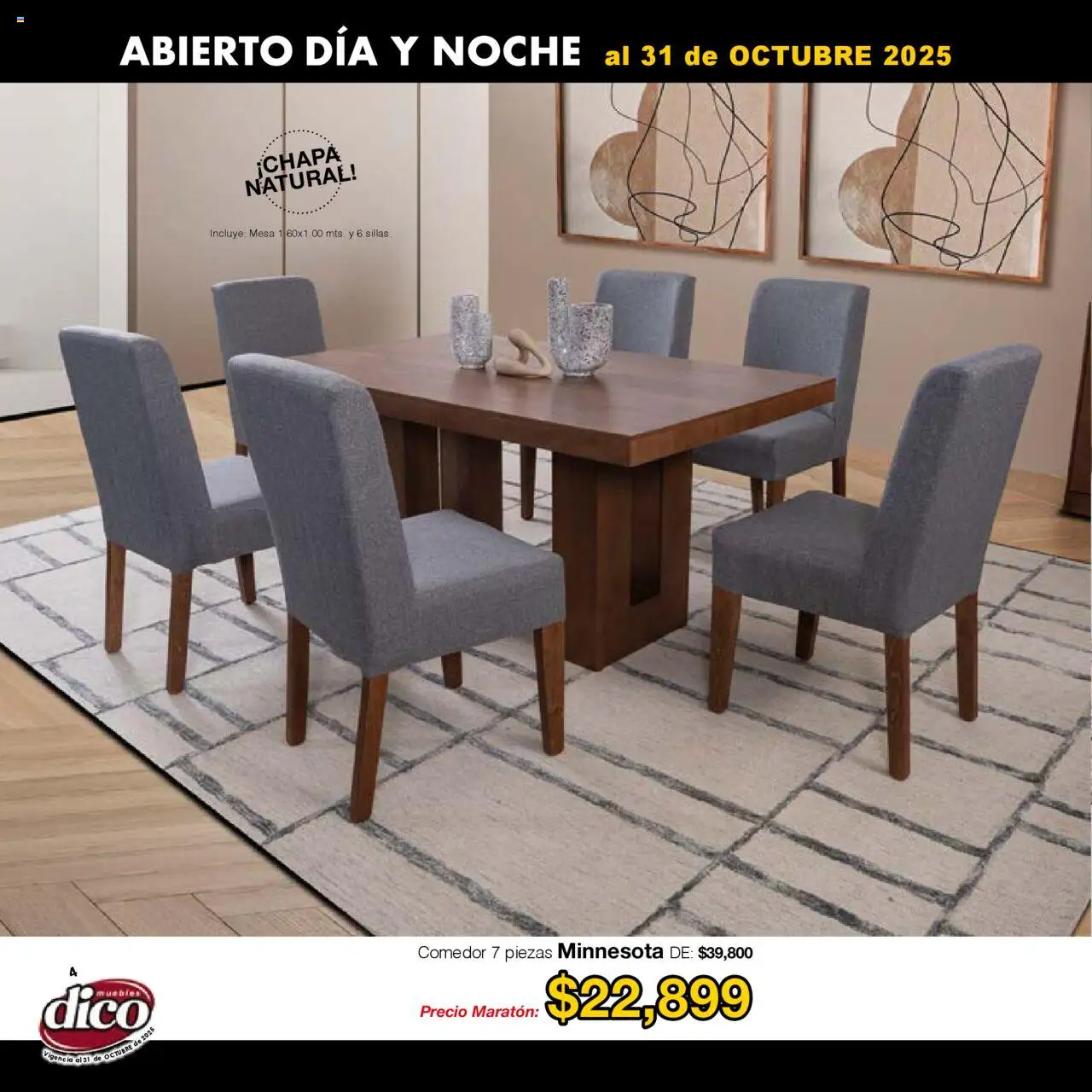 Nuevas ofertas de Muebles Dico válidas en toda la República Mexicana desde el 01.01.2025. ¡Encuentra las mejores ofertas en Muebles Dico - Catálogo Venta Maratónica Pacifico! | Página: 4 | Productos: Chapa, Mesa