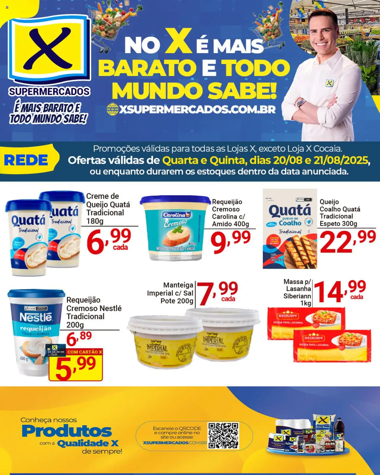 X Supermercados Folheto - válido de 20.08.2025 | Página: 6 | Produtos: Manteiga, Queijo, Creme, Requeijão