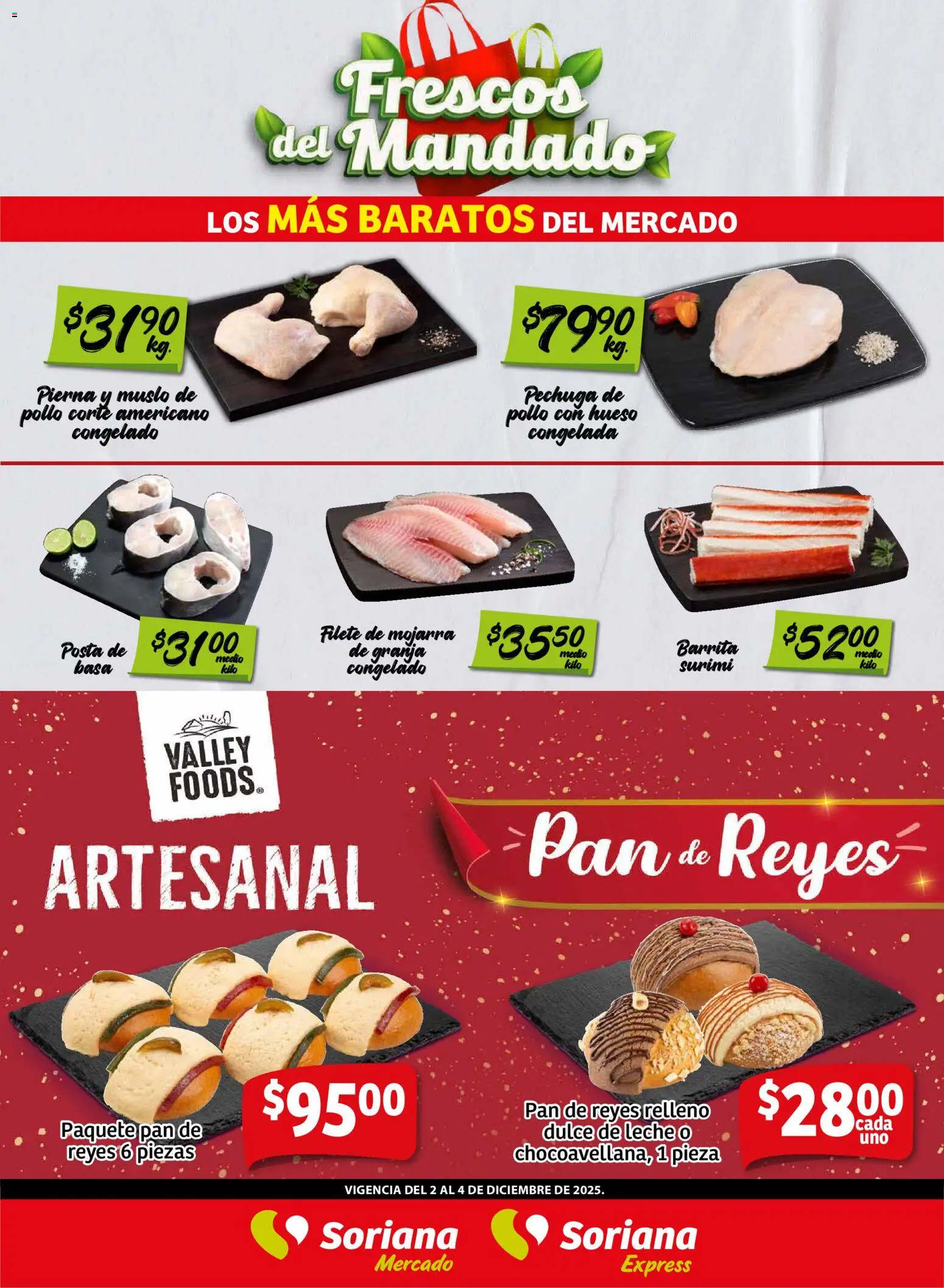 Nuevas ofertas de Soriana válidas en toda la República Mexicana desde el 02.12.2025. ¡Encuentra las mejores ofertas en Soriana - Frescos del Mandado Mercado: Nuevo León! | Página: 2 | Productos: Pollo, Dulce de leche, Leche, Pan