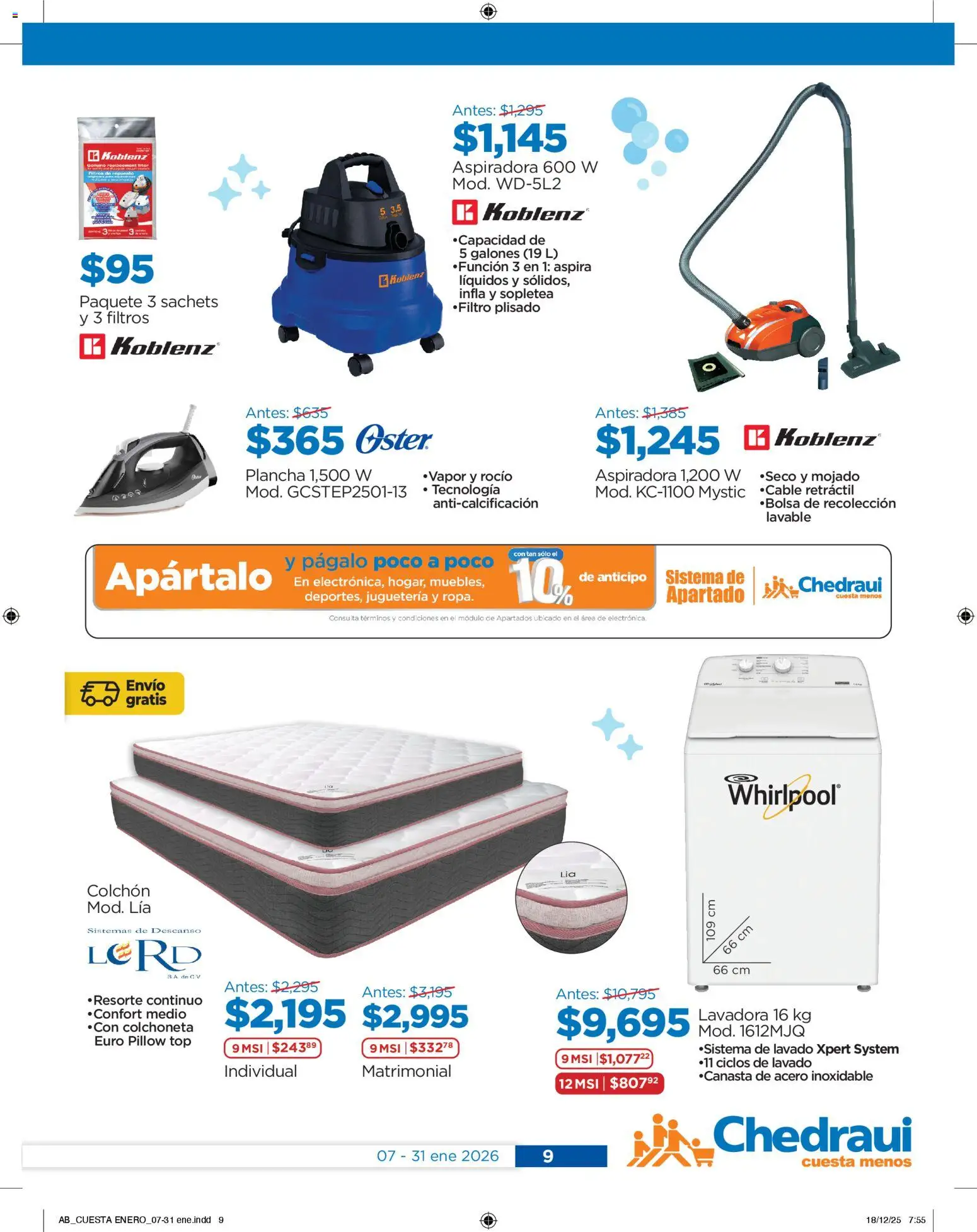 Nuevas ofertas de Chedraui válidas en toda la República Mexicana desde el 07.01.2026. ¡Encuentra las mejores ofertas en Chedraui folleto! | Página: 9 | Productos: Colchoneta, Aspiradora, Colchón, Canasta