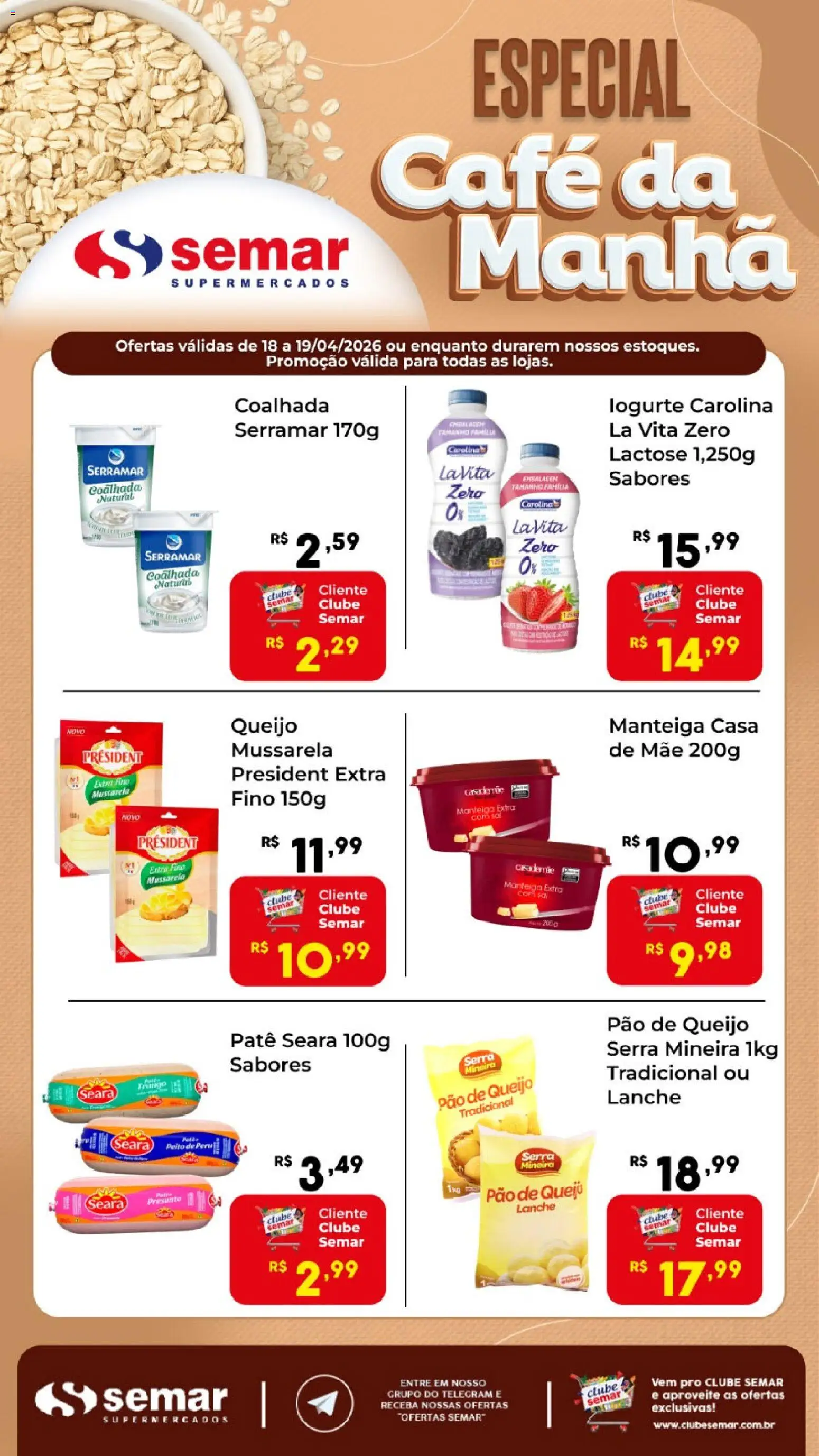 Semar Supermercado Folheto - válido de 18.04.2026 | Página: 1 | Produtos: Pão, Café, Presunto, Peito de peru
