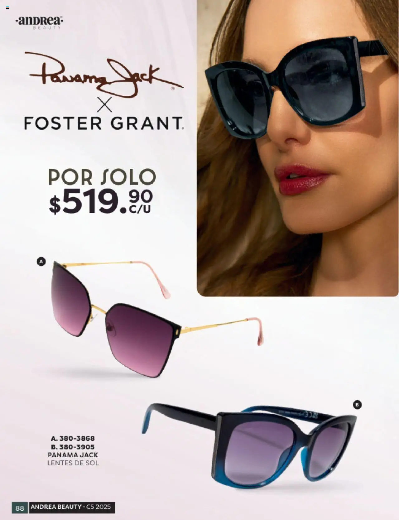 Nuevas ofertas de Andrea válidas en toda la República Mexicana desde el 24.08.2025. ¡Encuentra las mejores ofertas en Andrea - Catálogo Beauty Campaña 5! | Página: 88 | Productos: Lentes, Lentes de sol