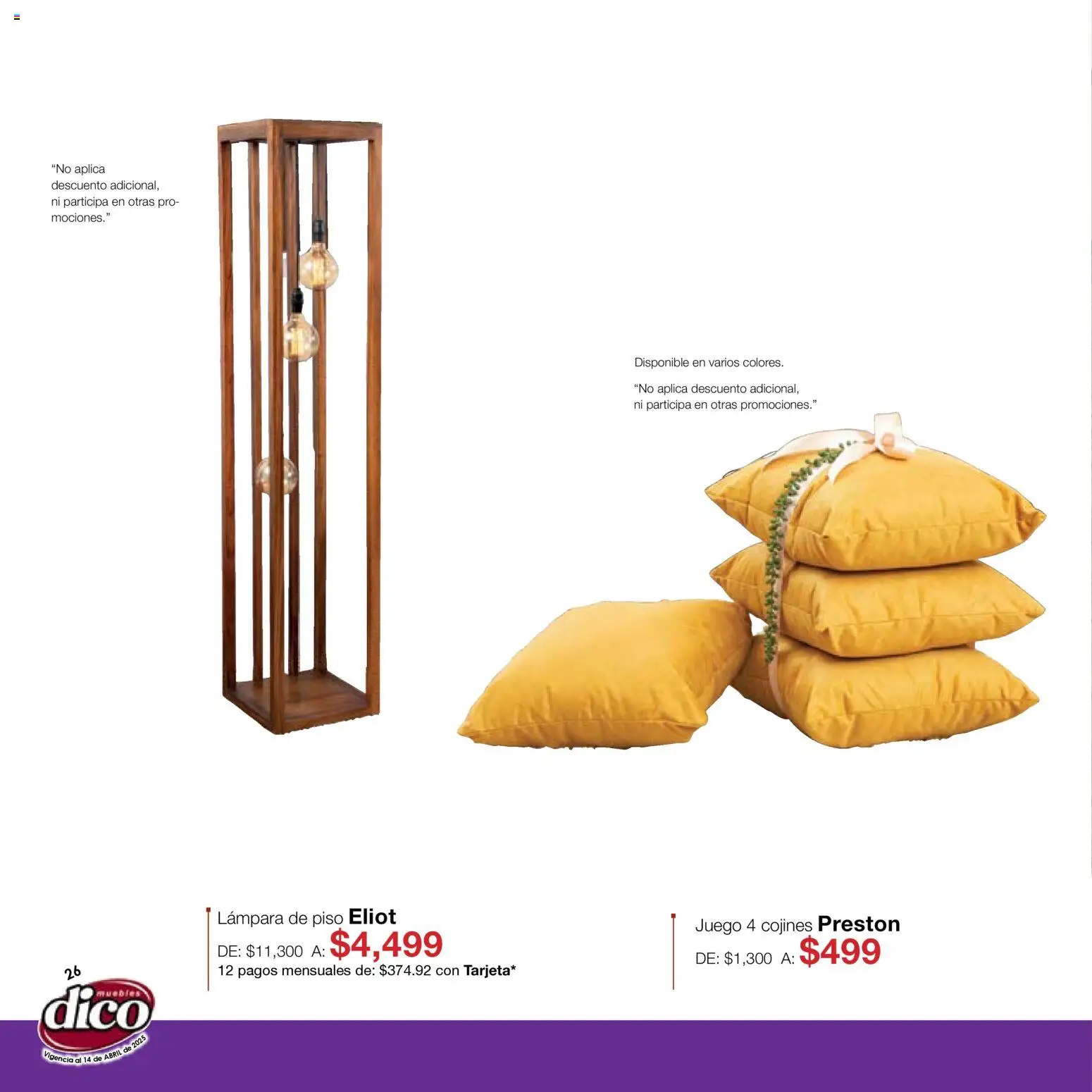 Nuevas ofertas de Muebles Dico válidas en toda la República Mexicana desde el 15.04.2026. ¡Encuentra las mejores ofertas en Muebles Dico catálogo Salas y Colchones! | Página: 26 | Productos: Juego, Lámpara