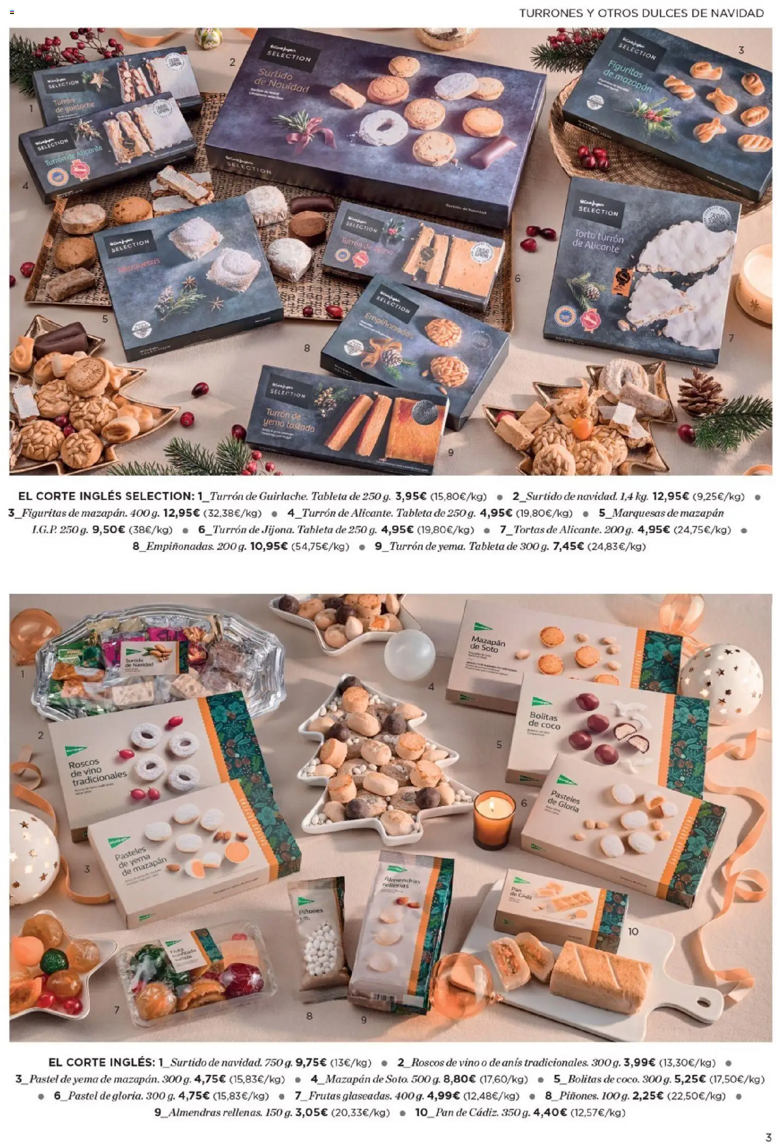 Nuevas ofertas de El Corte Inglés válidas en toda la República Mexicana desde el 20.11.2025. ¡Encuentra las mejores ofertas en El Corte Inglés catálogo La Mejor Selección De Dulces! | Página: 3 | Productos: Dulces, Turrón, Vino, Tableta