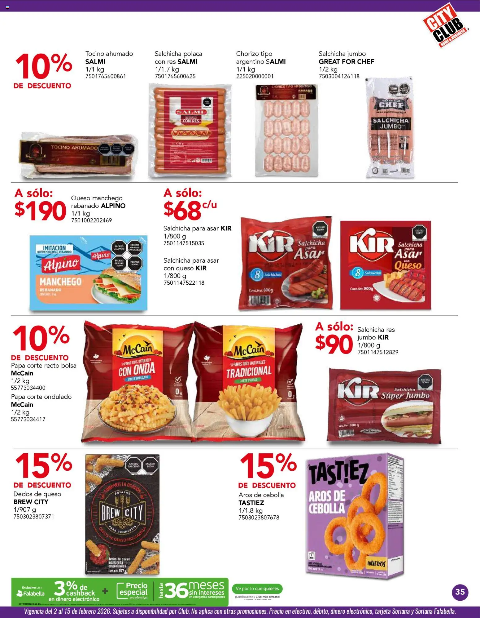 Nuevas ofertas de City Club válidas en toda la República Mexicana desde el 02.02.2026. ¡Encuentra las mejores ofertas en City Club catálogo! | Página: 35 | Productos: Cebolla, Salchicha, Res, Chorizo