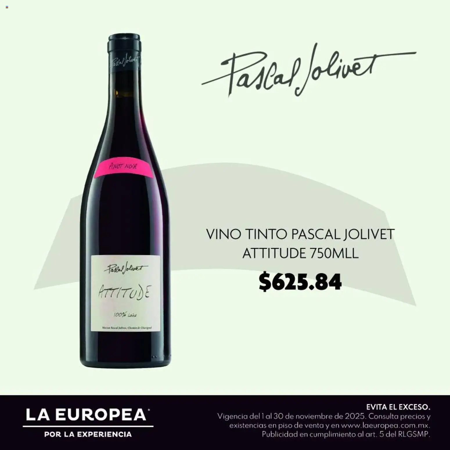 Nuevas ofertas de La Europea válidas en toda la República Mexicana desde el 01.11.2025. ¡Encuentra las mejores ofertas en La Europea catálogo Pascal Jolivet! | Página: 4 | Productos: Vino