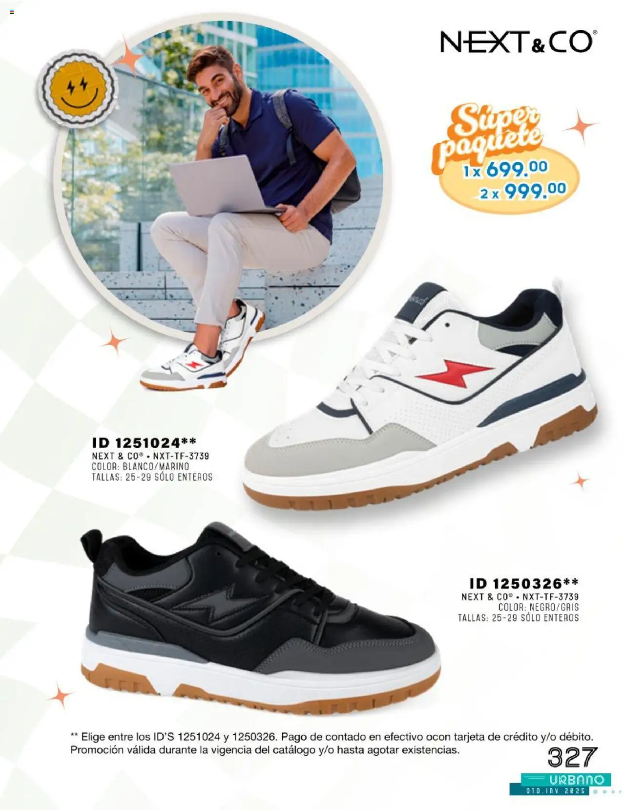 Nuevas ofertas de Price Shoes válidas en toda la República Mexicana desde el 24.07.2025. ¡Encuentra las mejores ofertas en Price Shoes catálogo Urbano otoño / invierno 2025! | Página: 327