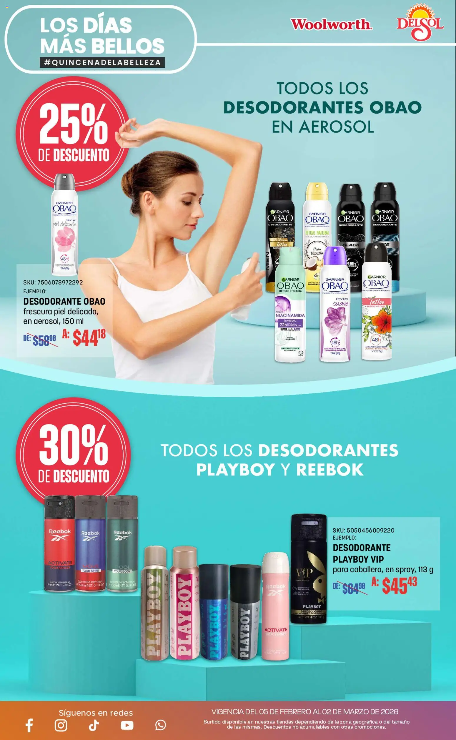 Nuevas ofertas de Del Sol y Woolworth válidas en toda la República Mexicana desde el 05.02.2026. ¡Encuentra las mejores ofertas en Del Sol y Woolworth catálogo! | Página: 10 | Productos: Desodorante, Antitranspirante, Body