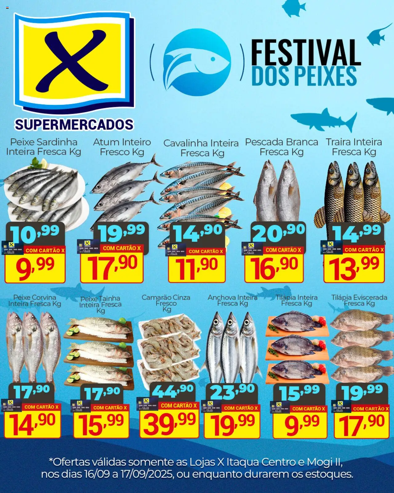 X Supermercados Folheto - válido de 16.09.2025 | Página: 1 | Produtos: Camarão, Tilápia, Anchova, Peixe