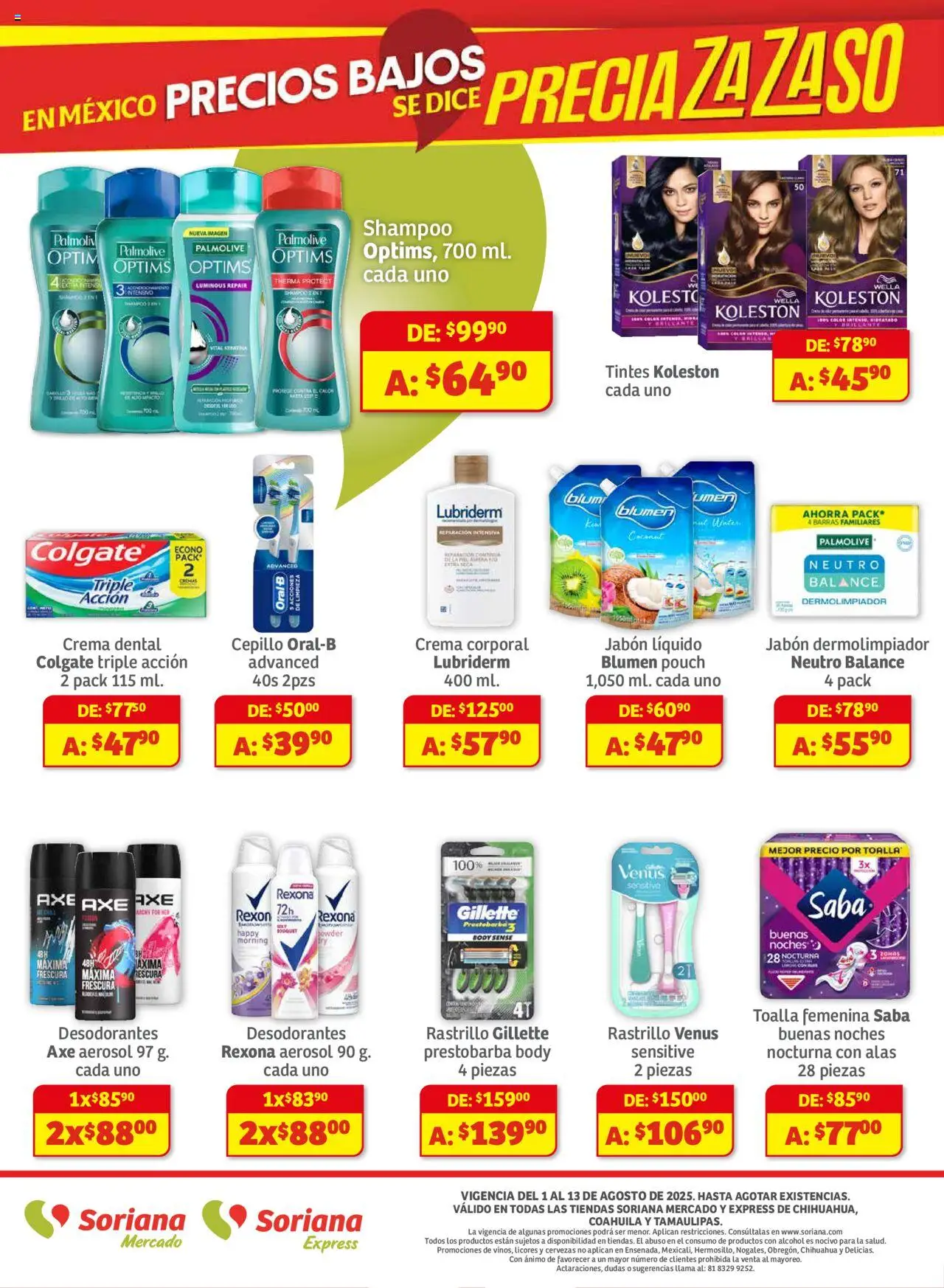 Nuevas ofertas de Soriana válidas en toda la República Mexicana desde el 01.08.2025. ¡Encuentra las mejores ofertas en Soriana - Preciazazaso Mercado: Chi, Coah, Tamaulipas! | Página: 8 | Productos: Jabón líquido, Cepillo, Body, Crema corporal