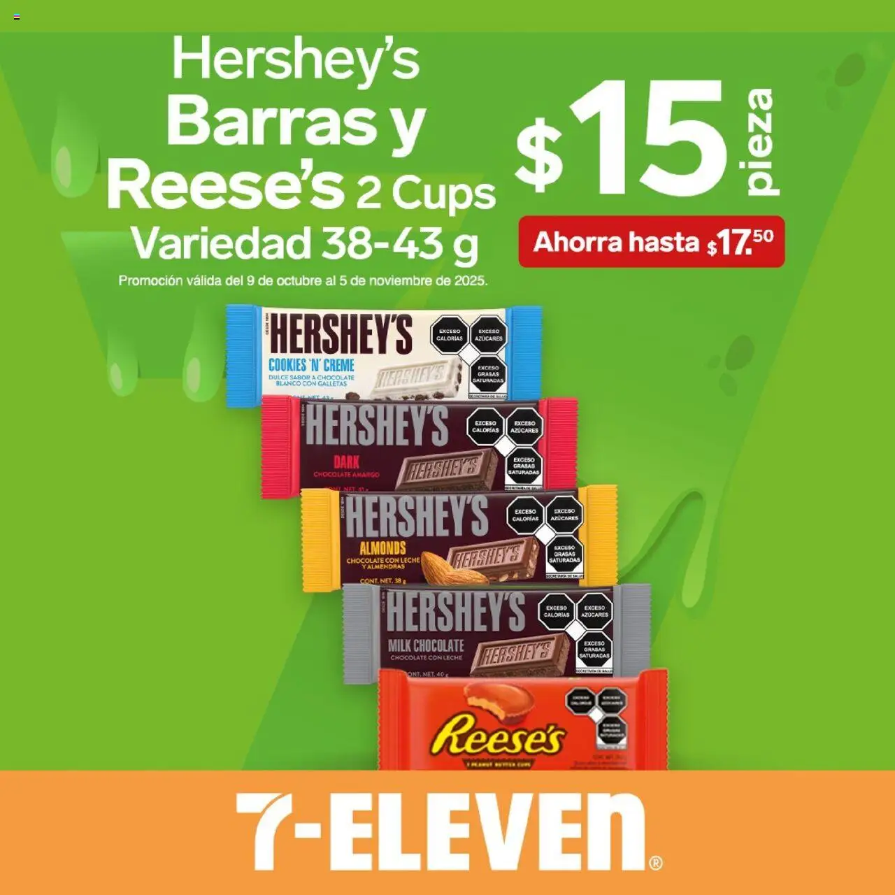 Nuevas ofertas de 7-Eleven válidas en toda la República Mexicana desde el 09.10.2025. ¡Encuentra las mejores ofertas en 7-Eleven - Folleto! | Página: 17 | Productos: Almendras, Leche, Chocolate, Galletas