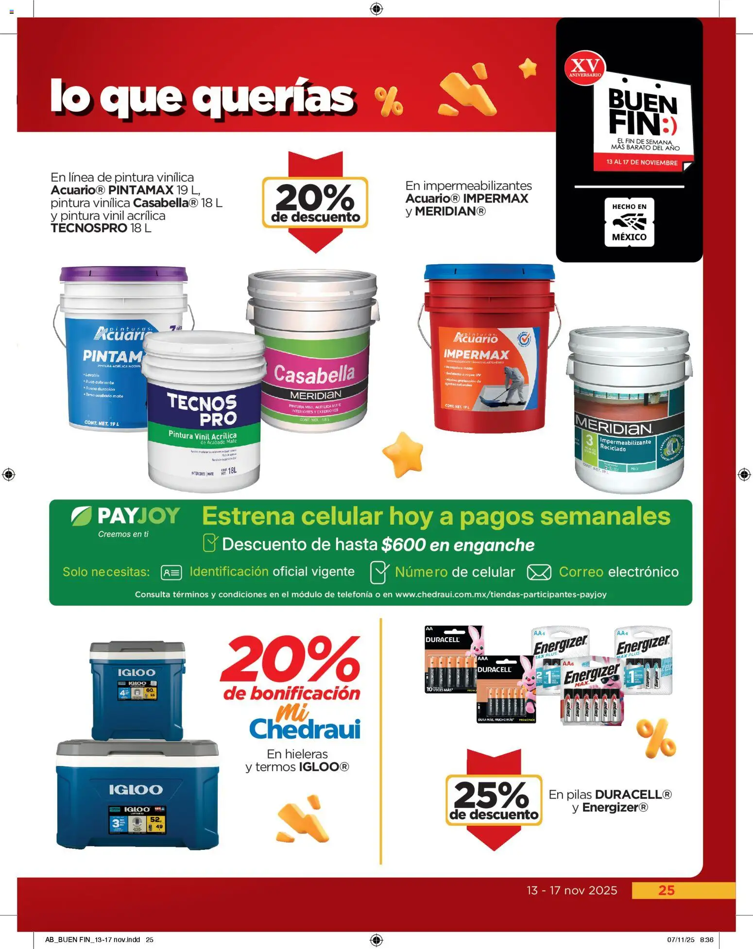 Nuevas ofertas de Chedraui válidas en toda la República Mexicana desde el 13.11.2025. ¡Encuentra las mejores ofertas en Chedraui Buen Fin! | Página: 25 | Productos: Impermeabilizante, Mate, Pintura, Pilas