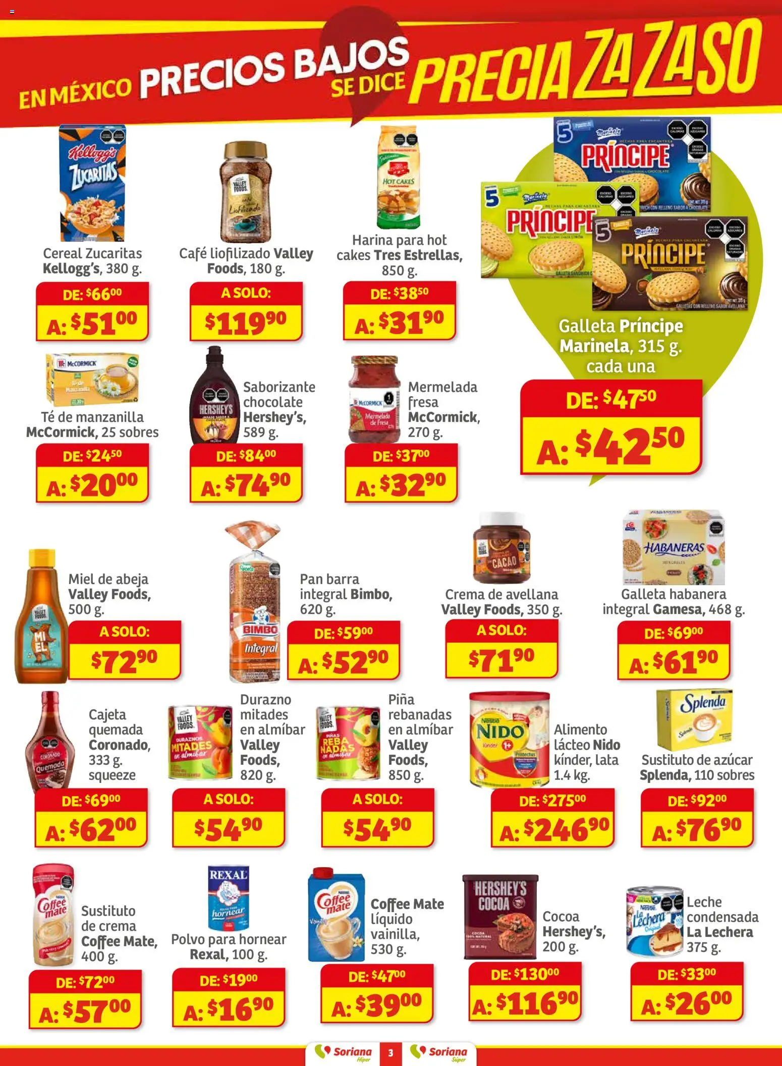 Nuevas ofertas de Soriana válidas en toda la República Mexicana desde el 27.11.2025. ¡Encuentra las mejores ofertas en Soriana - Preciazazaso Híper: Valle de México! | Página: 3 | Productos: Crema, Piña, Barra, Mate