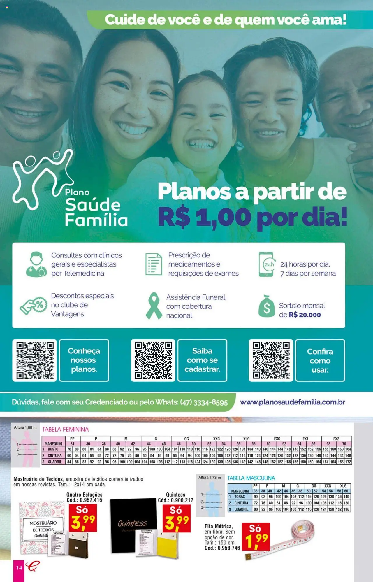 Quatro Estações Folheto - válido de 01.03.2025 | Página: 16 | Produtos: Fita